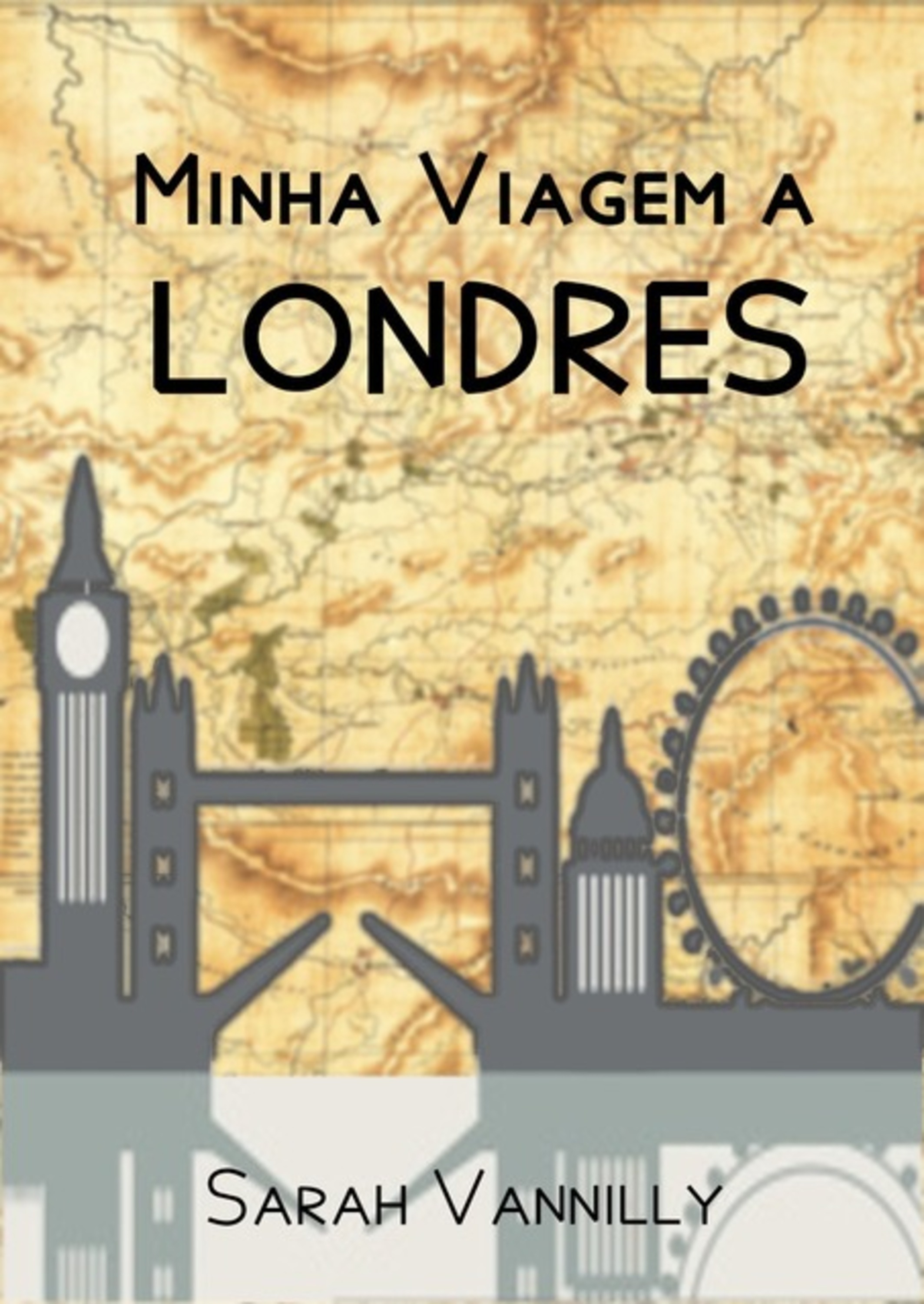 Minha Viagem A Londres