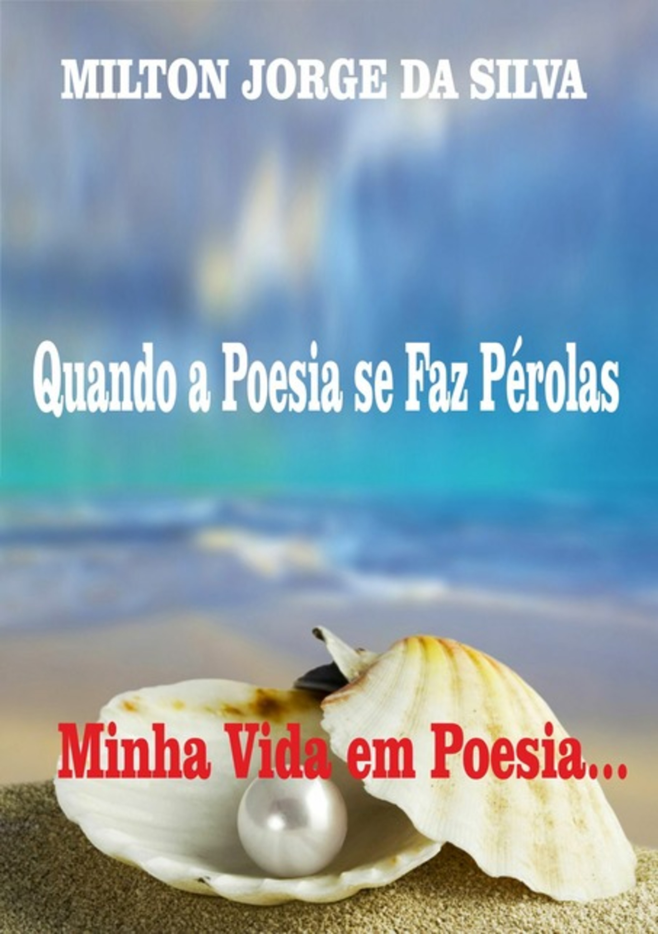 Minha Vida Em Poesias