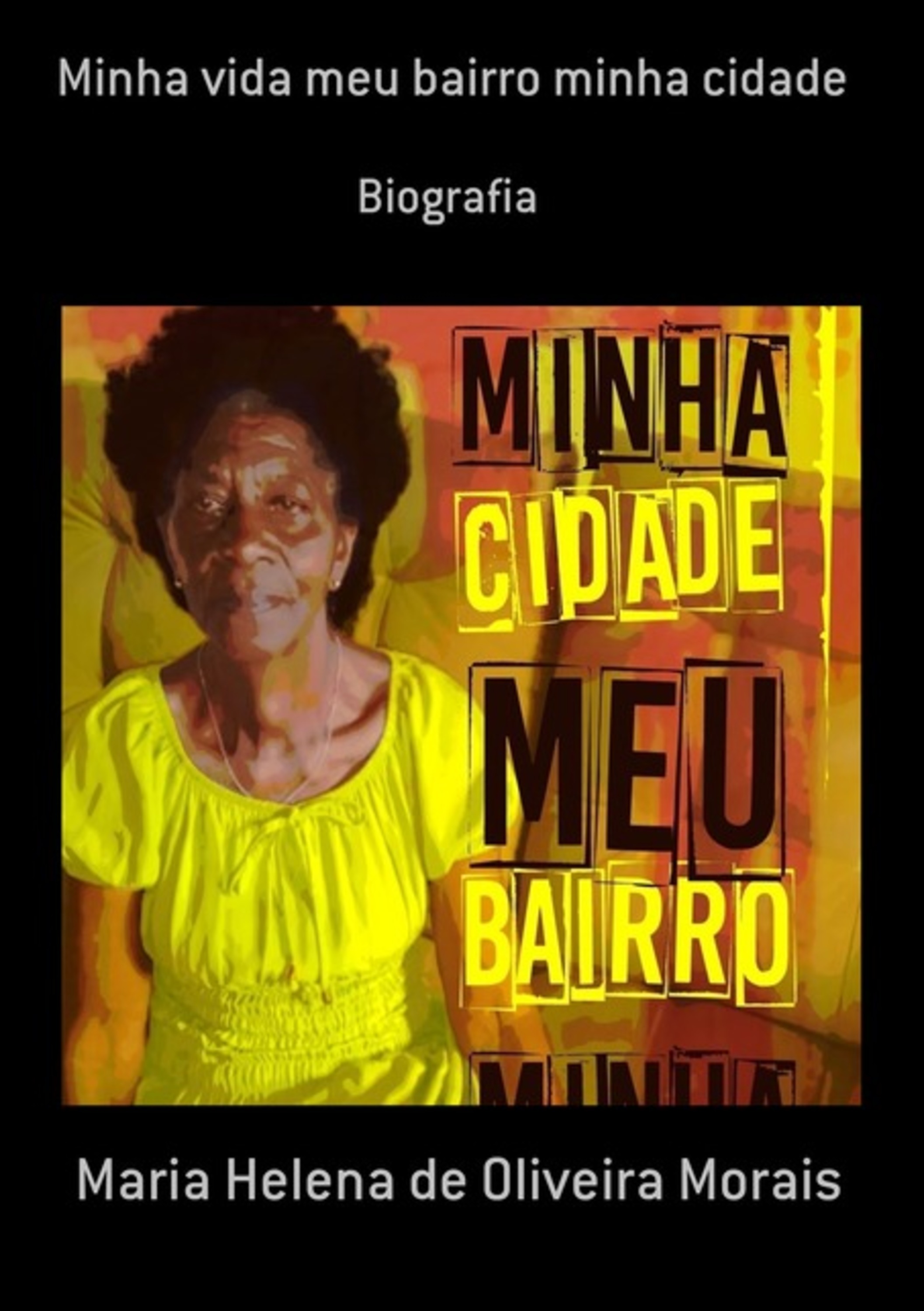 Minha Vida Meu Bairro Minha Cidade