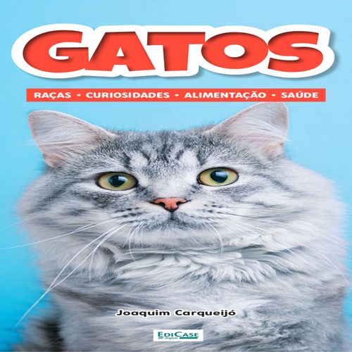 Minibook Gatos: raças, cuidados, alimentação