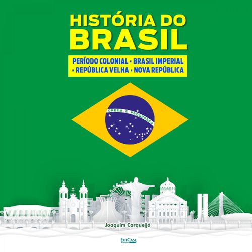 Minibook História do Brasil: Resumo dos Principais Períodos, República Velha, Nova República