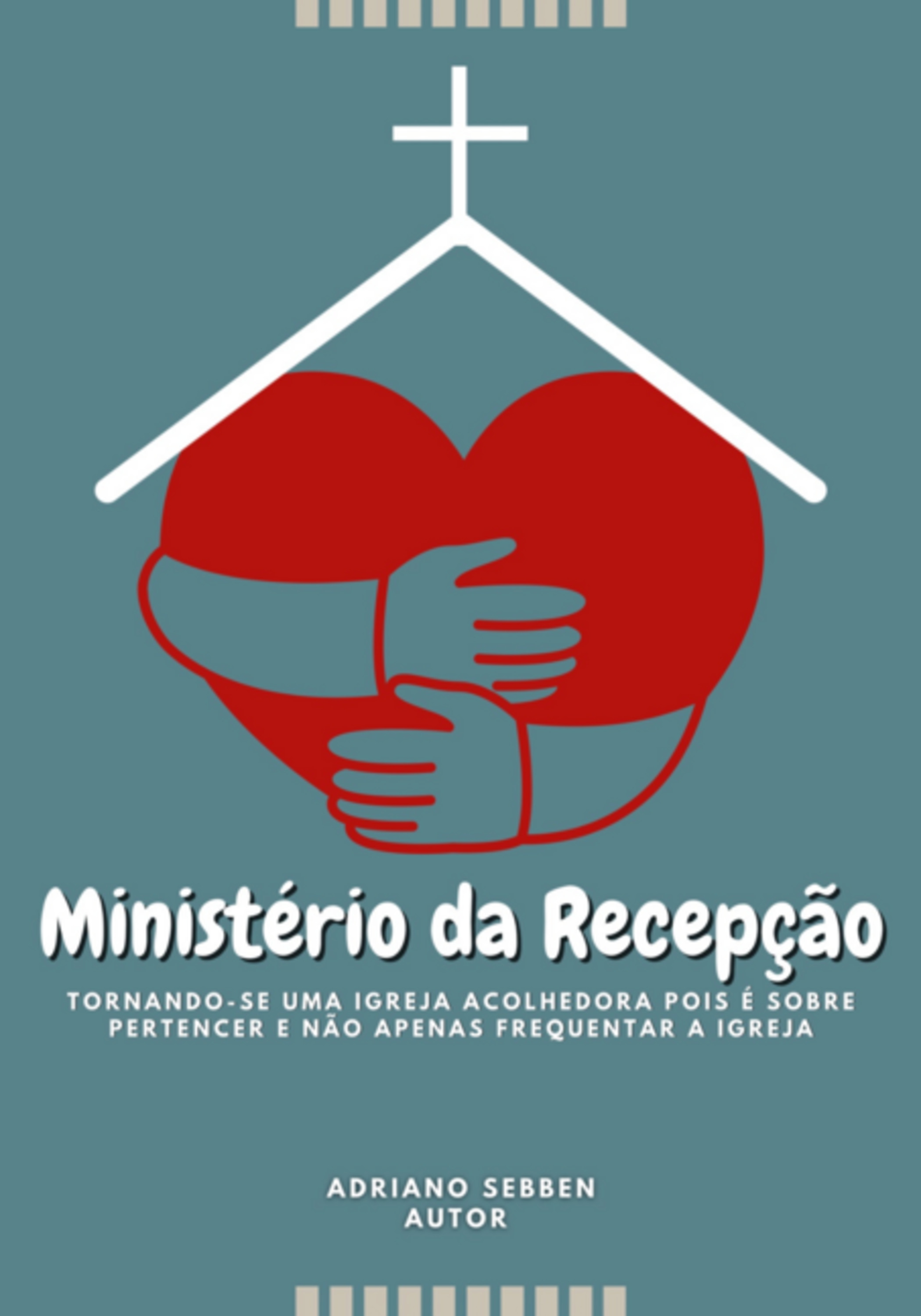 Ministério Da Recepção Da Igreja