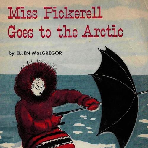 Miss Pickerell Goes to the Arctic