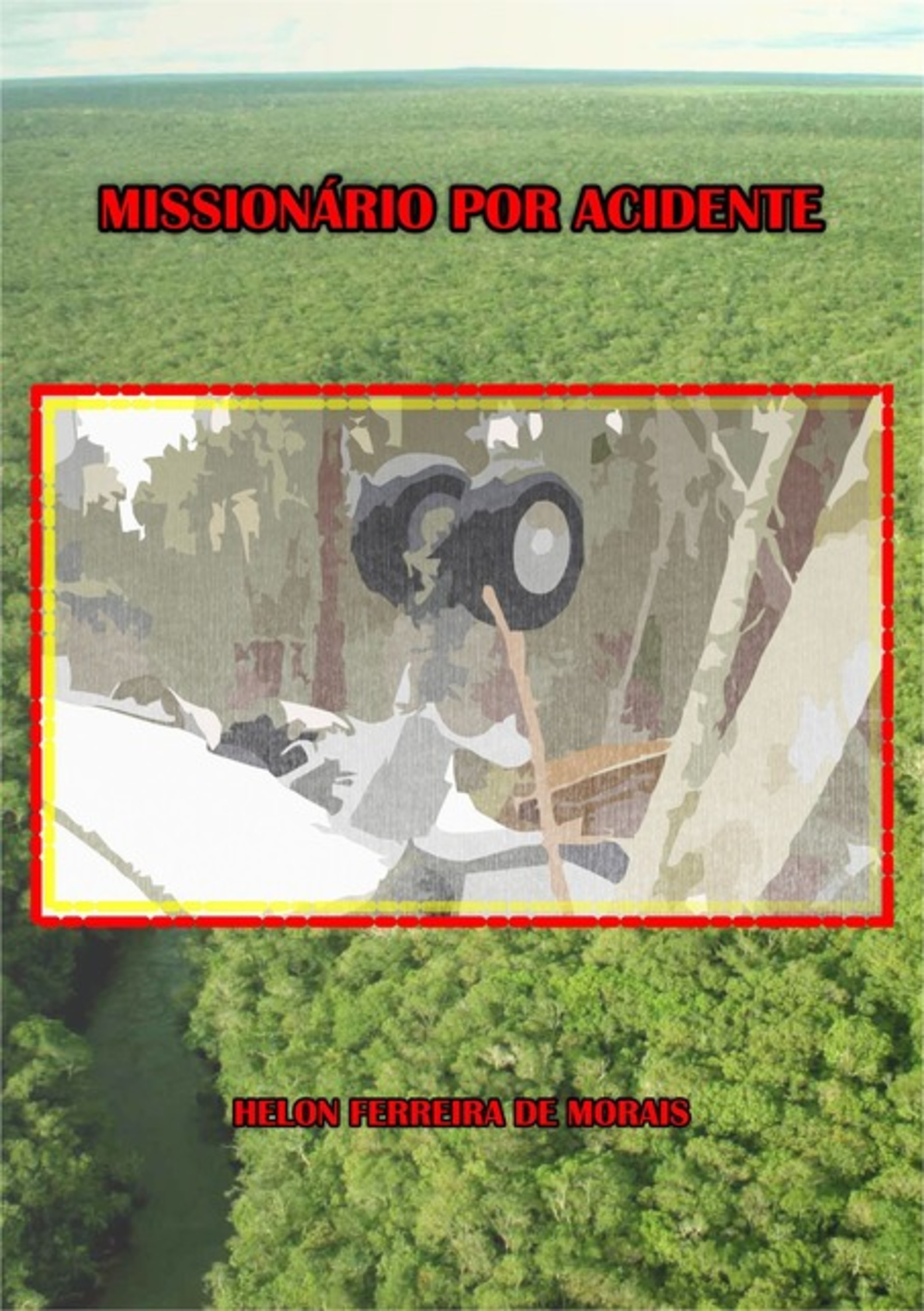 Missionário Por Acidente