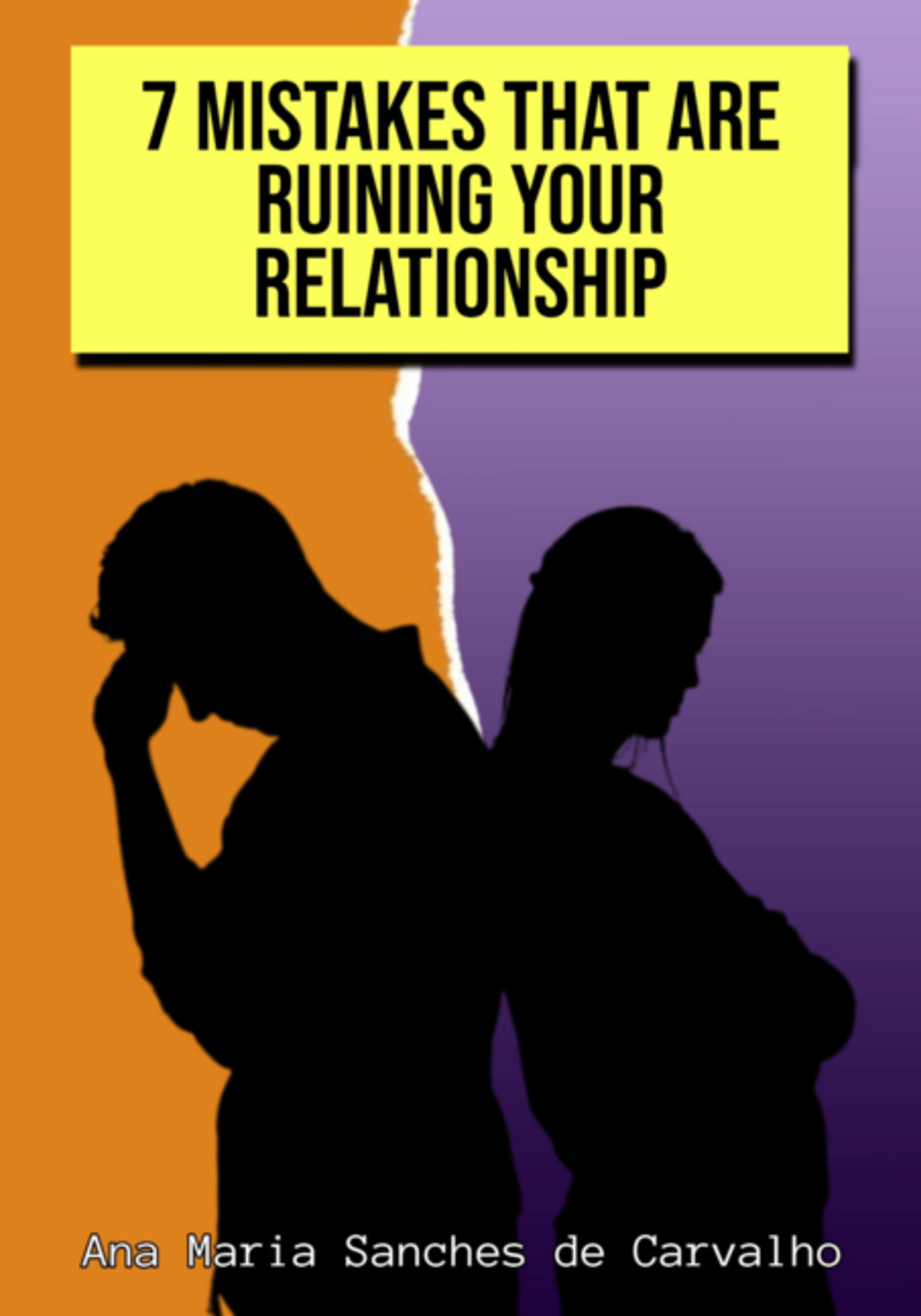 Mistakes That Are Ruining Your Relationship