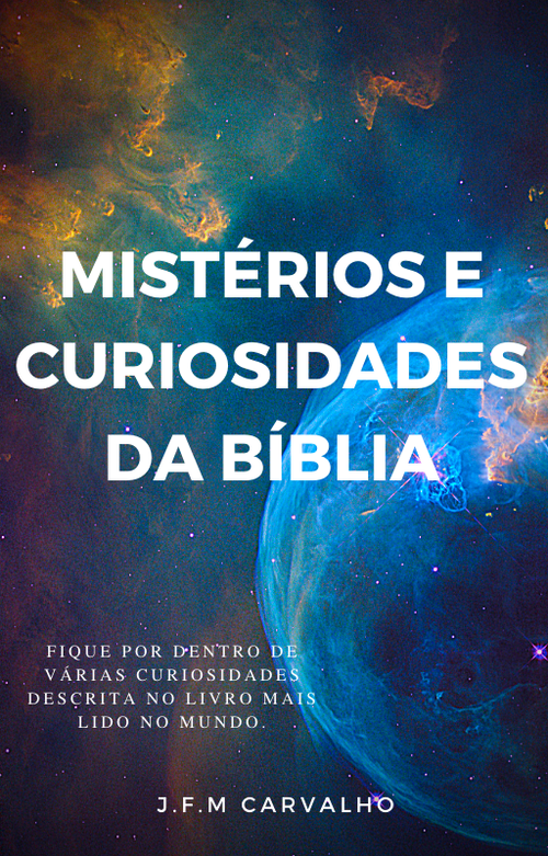 Mistérios e Curiosidades da Bíblia