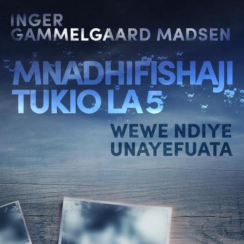 Mnadhifishaji Tukio la 5: Wewe ndiye Unayefuata