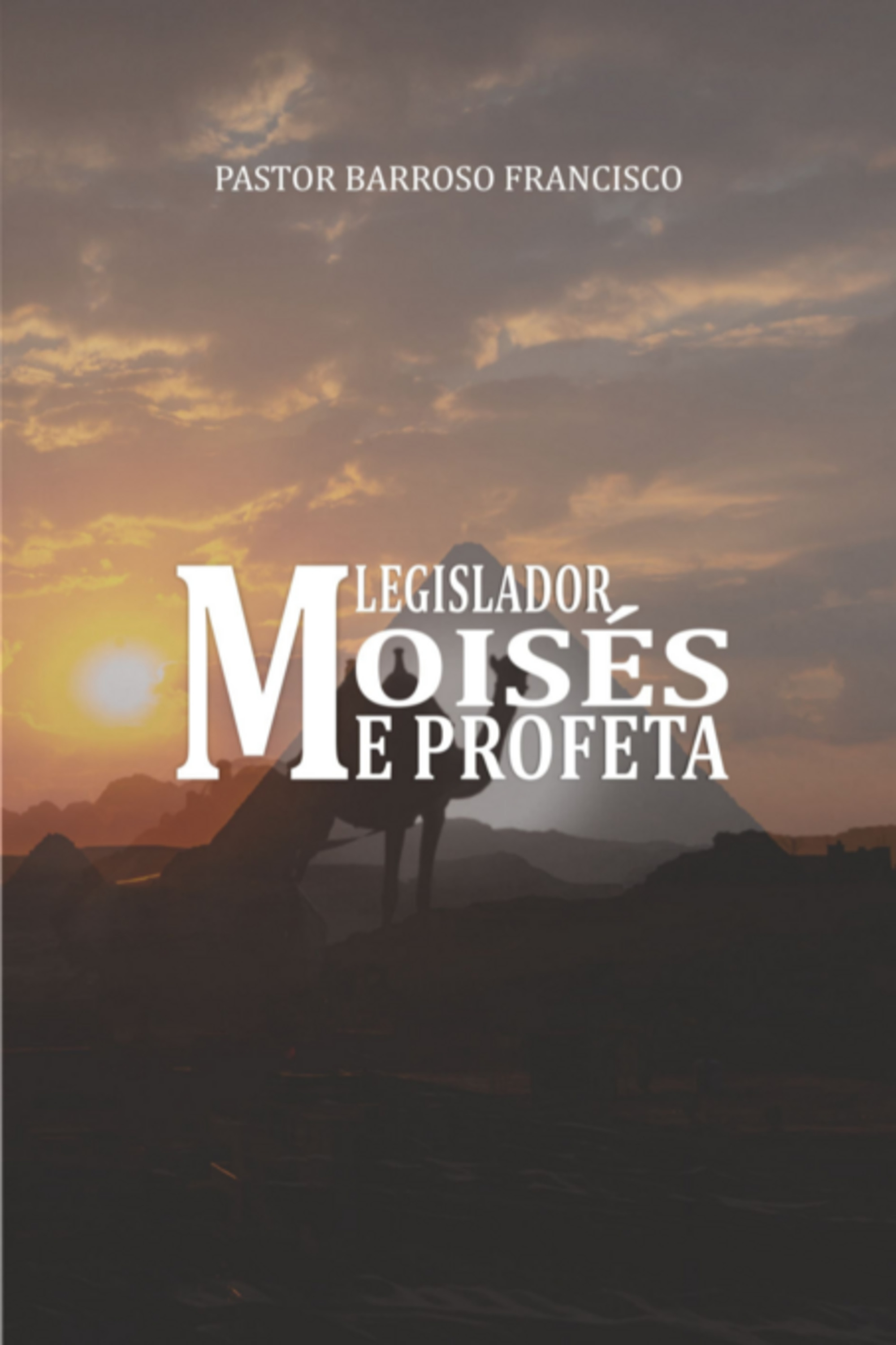 Moisés Legislador E Profeta