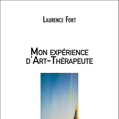 Mon expérience d'Art-Thérapeute