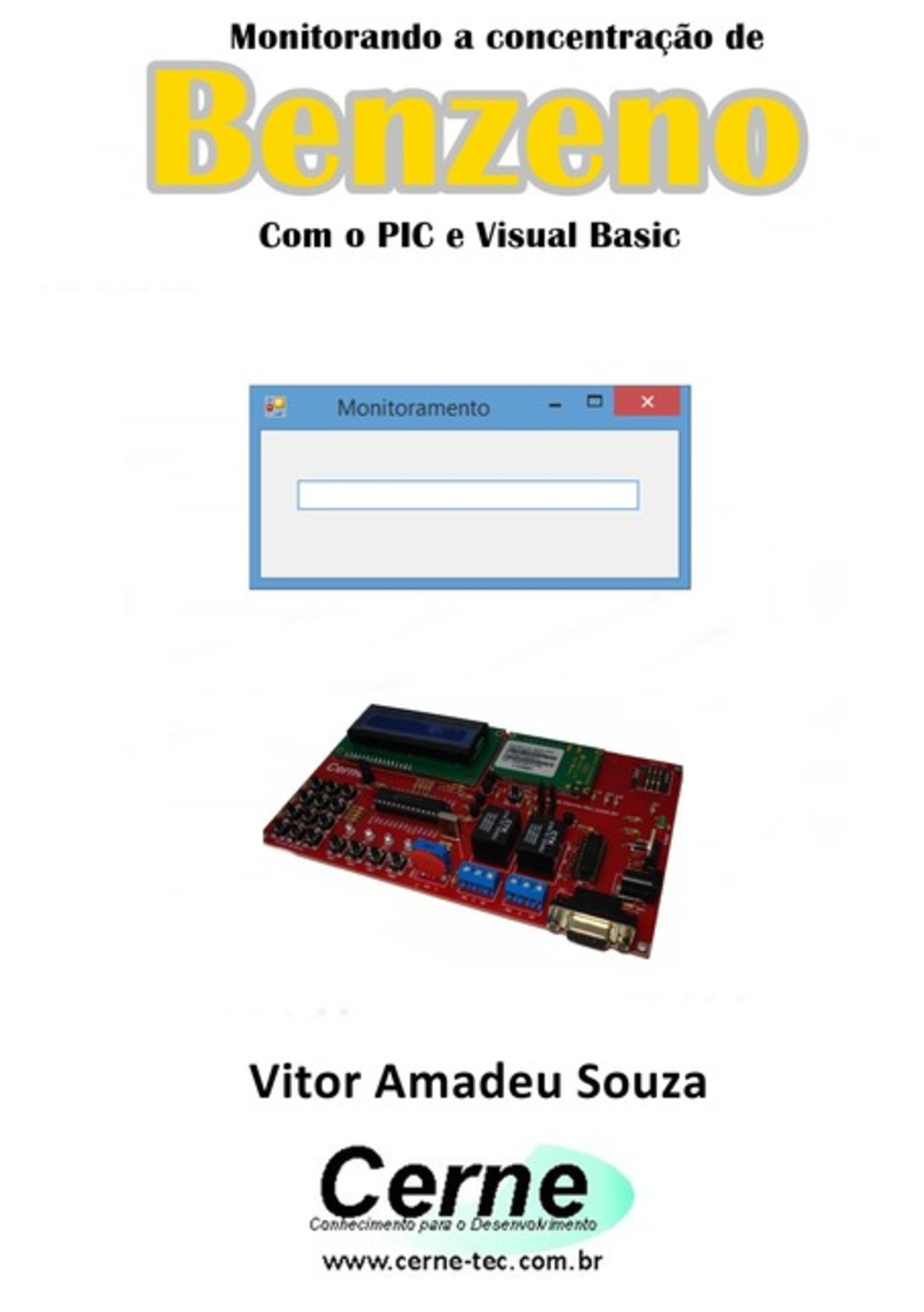 Monitorando A Concentração De Benzeno Com O Pic E Visual Basic