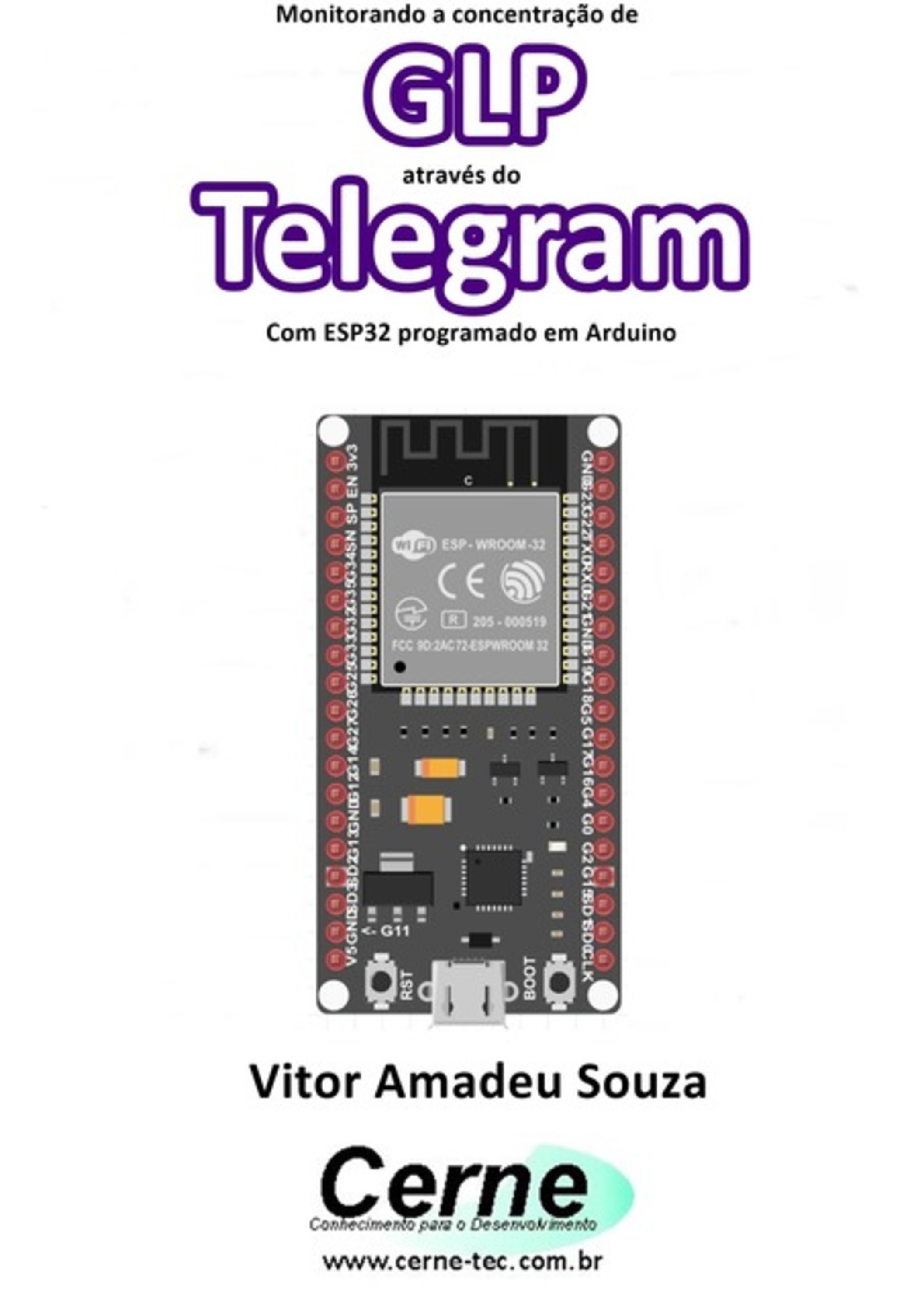 Monitorando A Concentração De Glp Através Do Telegram Com Esp32 Programado Em Arduino