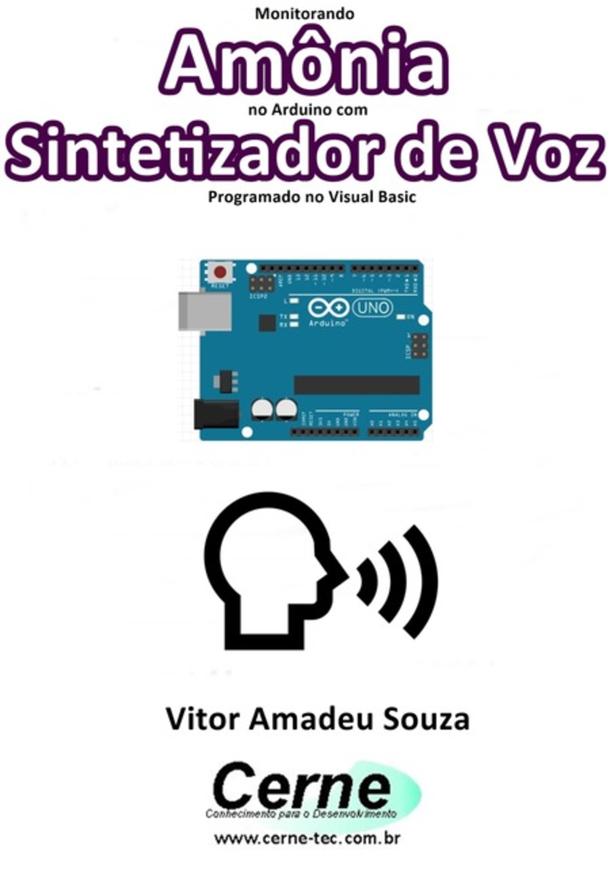 Monitorando Amônia No Arduino Com Sintetizador De Voz Programado No Visual Basic