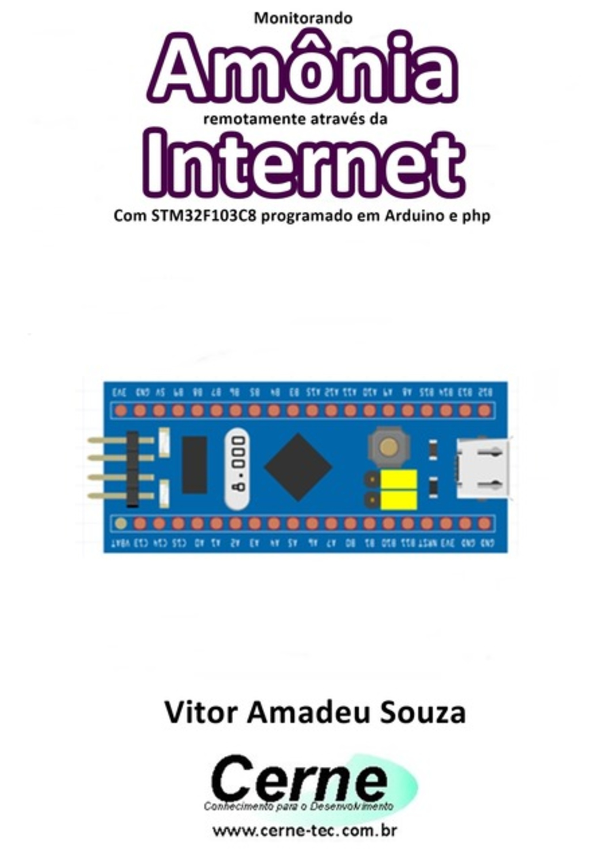 Monitorando Amônia Remotamente Através Da Internet Com Stm32f103c8 Programado Em Arduino E Php