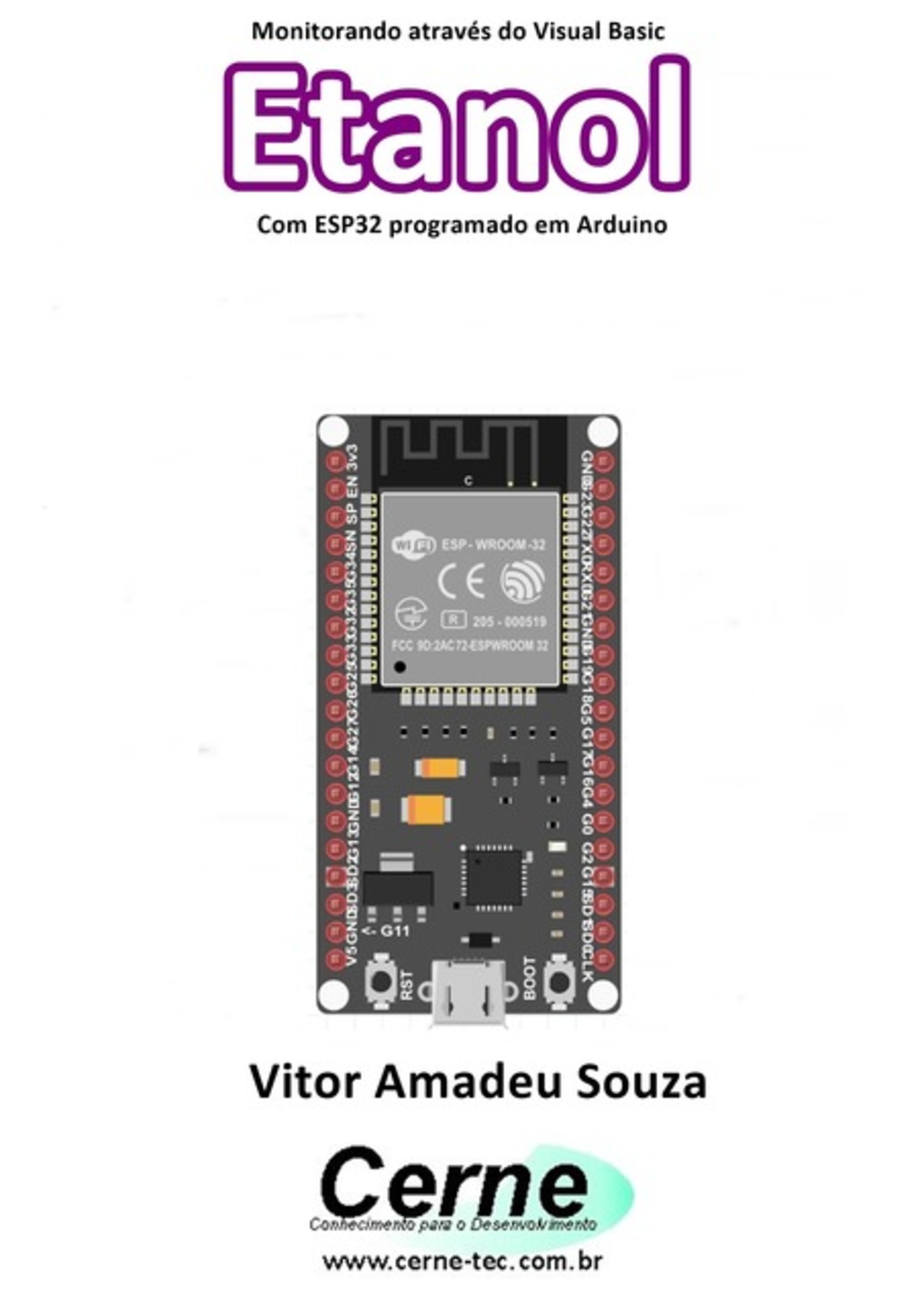 Monitorando Através Do Visual Basic Etanol Com Esp32 Programado Em Arduino