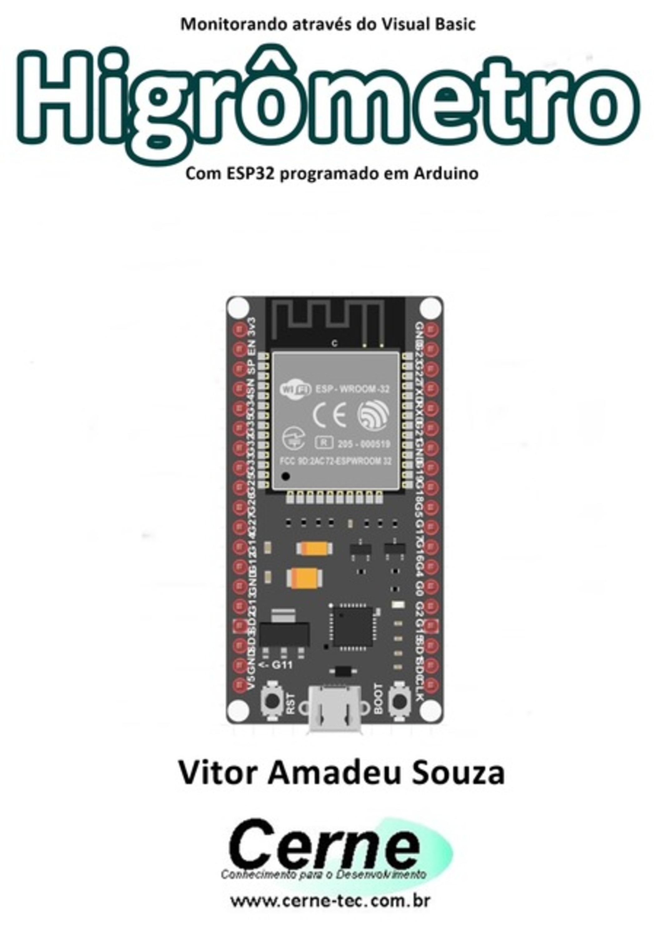 Monitorando Através Do Visual Basic Higrômetro Com Esp32 Programado Em Arduino