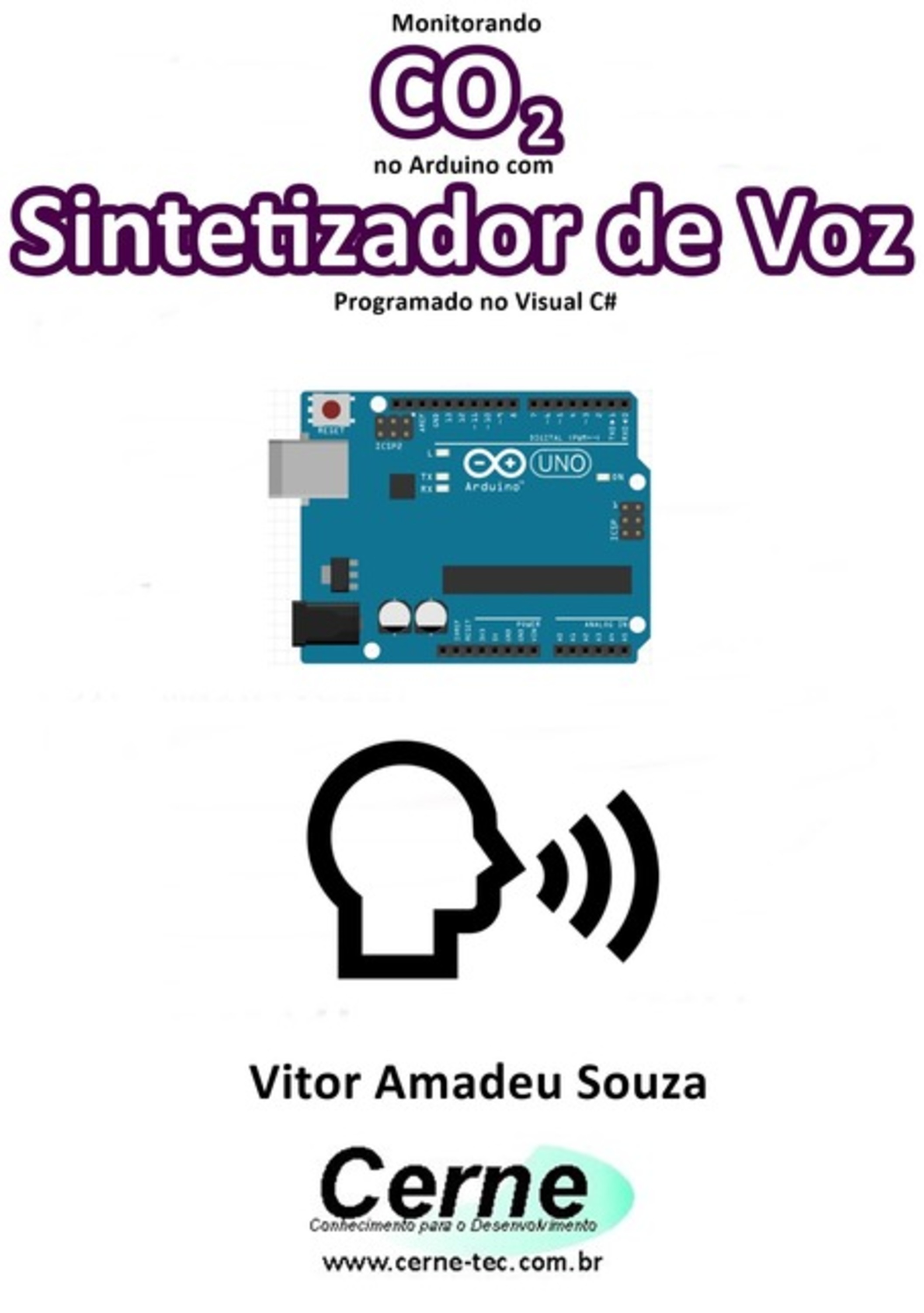 Monitorando Co2 No Arduino Com Sintetizador De Voz Programado No Visual C#