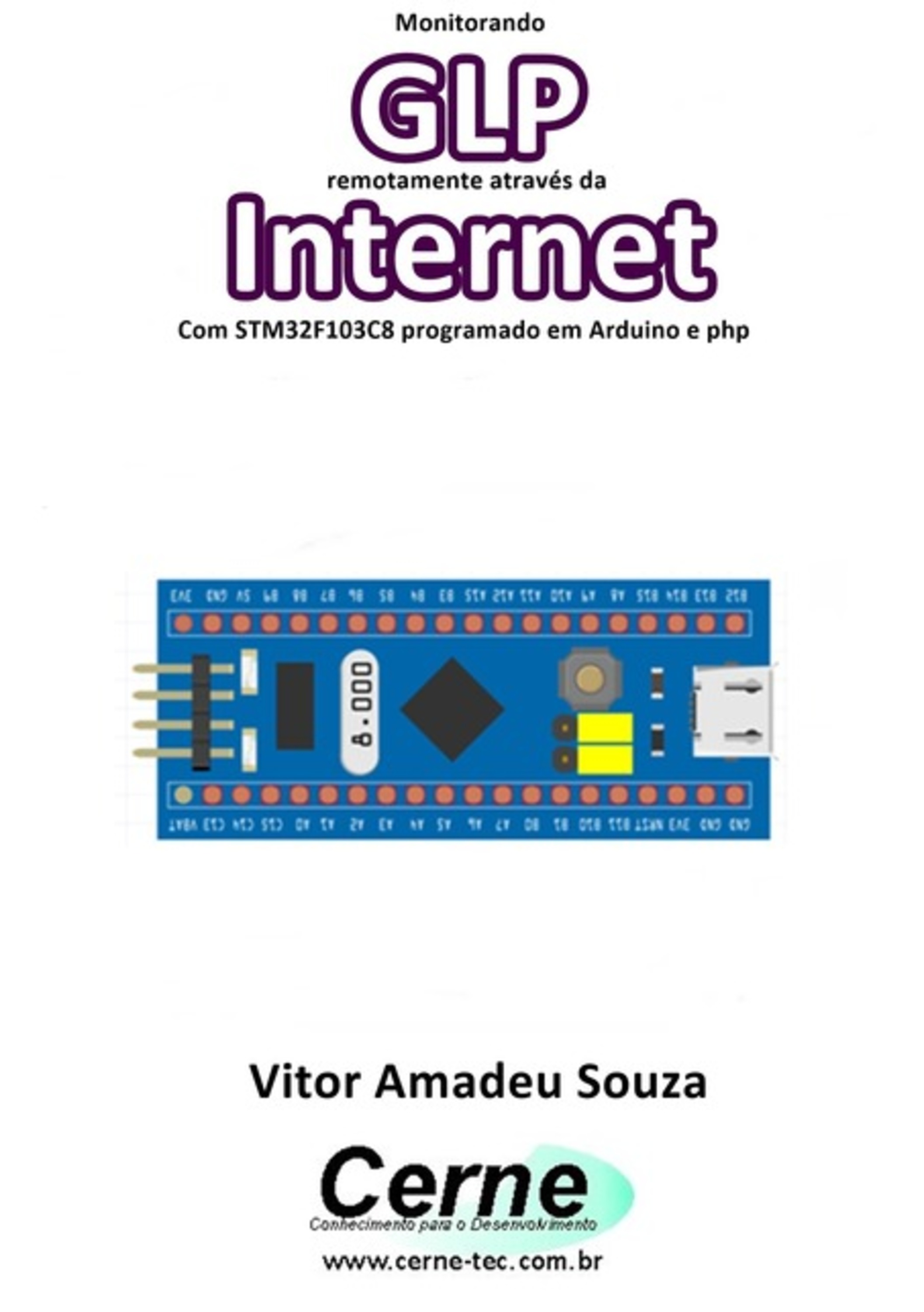 Monitorando Glp Remotamente Através Da Internet Com Stm32f103c8 Programado Em Arduino E Php