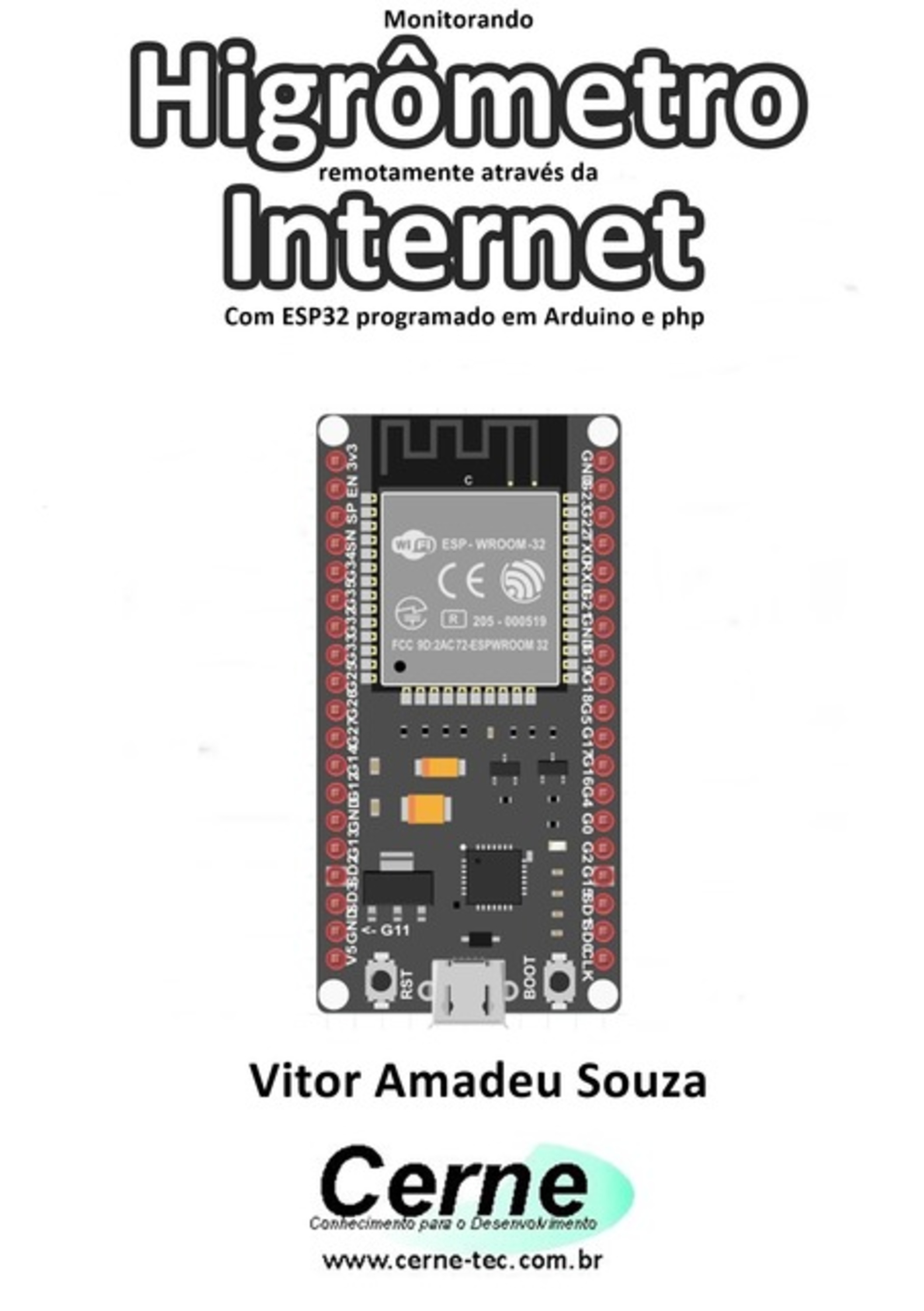 Monitorando Higrômetro Remotamente Através Da Internet Com Esp32 Programado Em Arduino E Php