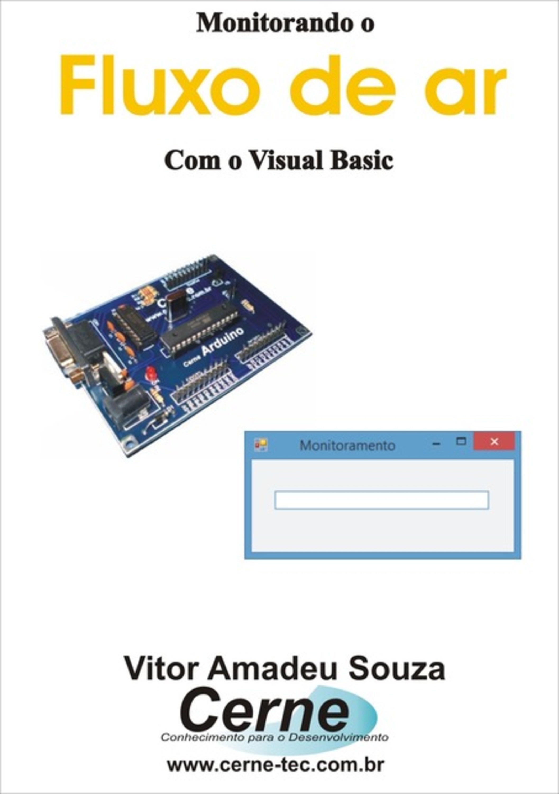 Monitorando O Fluxo De Ar Com O Visual Basic