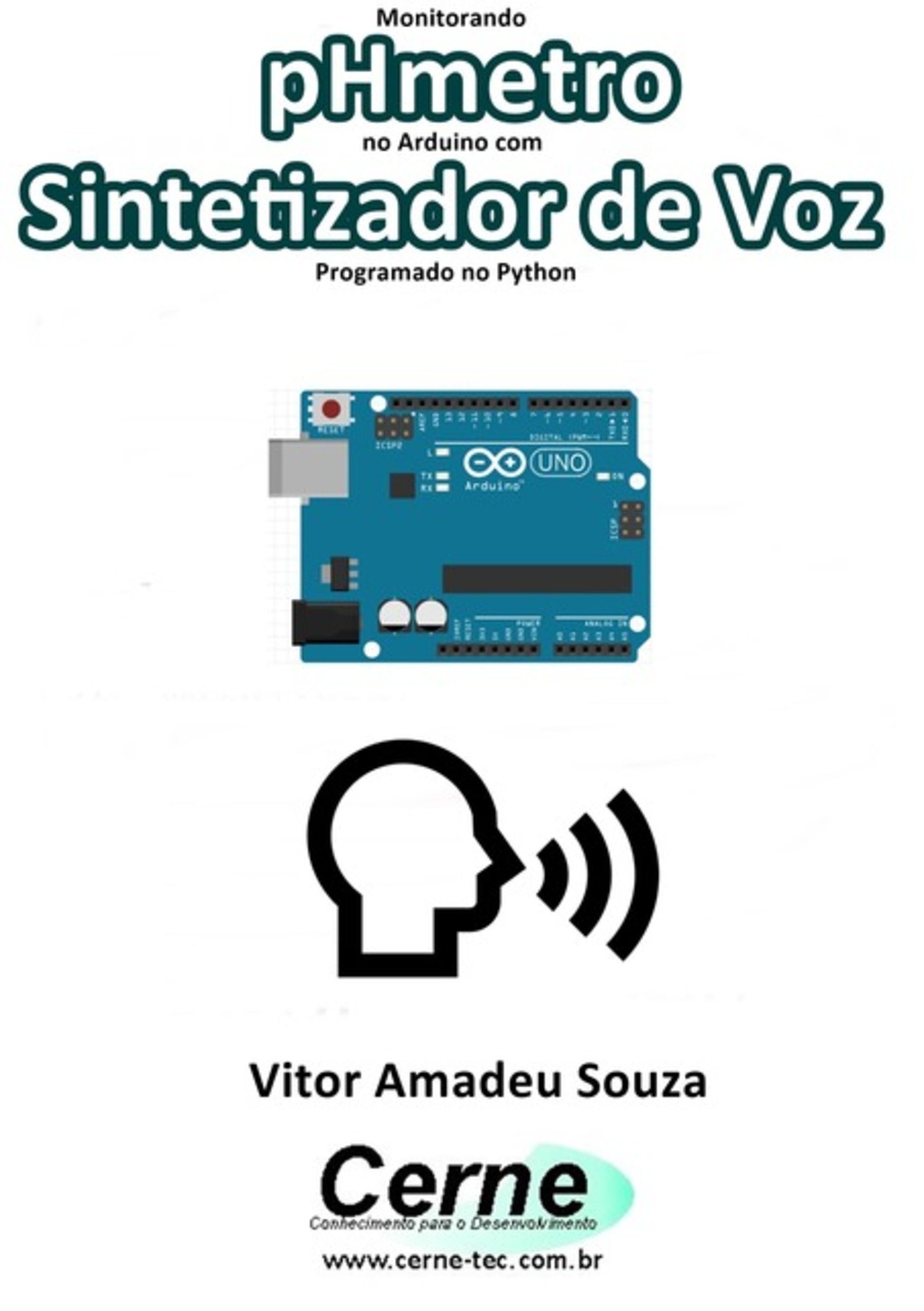 Monitorando Phmetro No Arduino Com Sintetizador De Voz Programado No Python