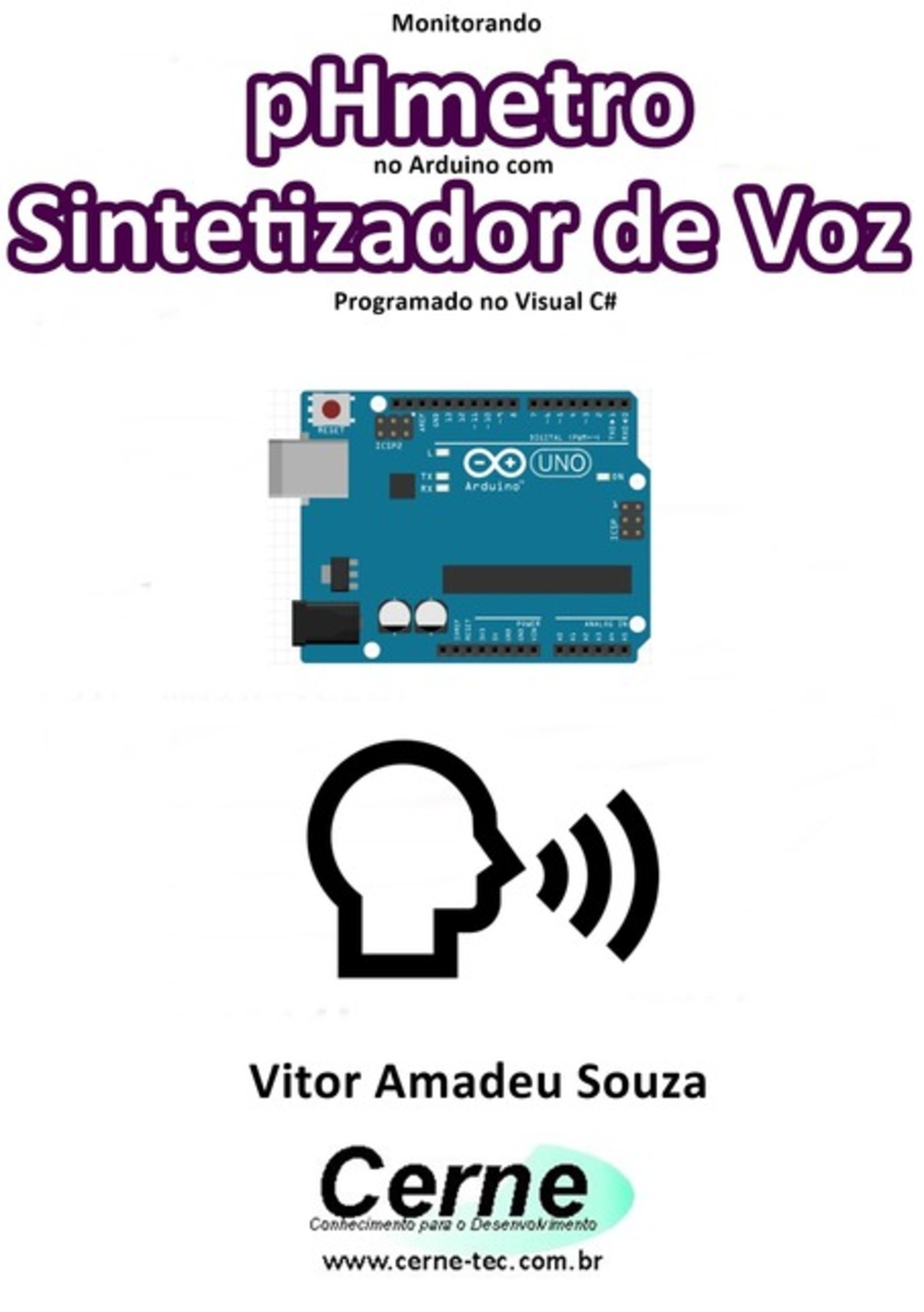 Monitorando Phmetro No Arduino Com Sintetizador De Voz Programado No Visual C#