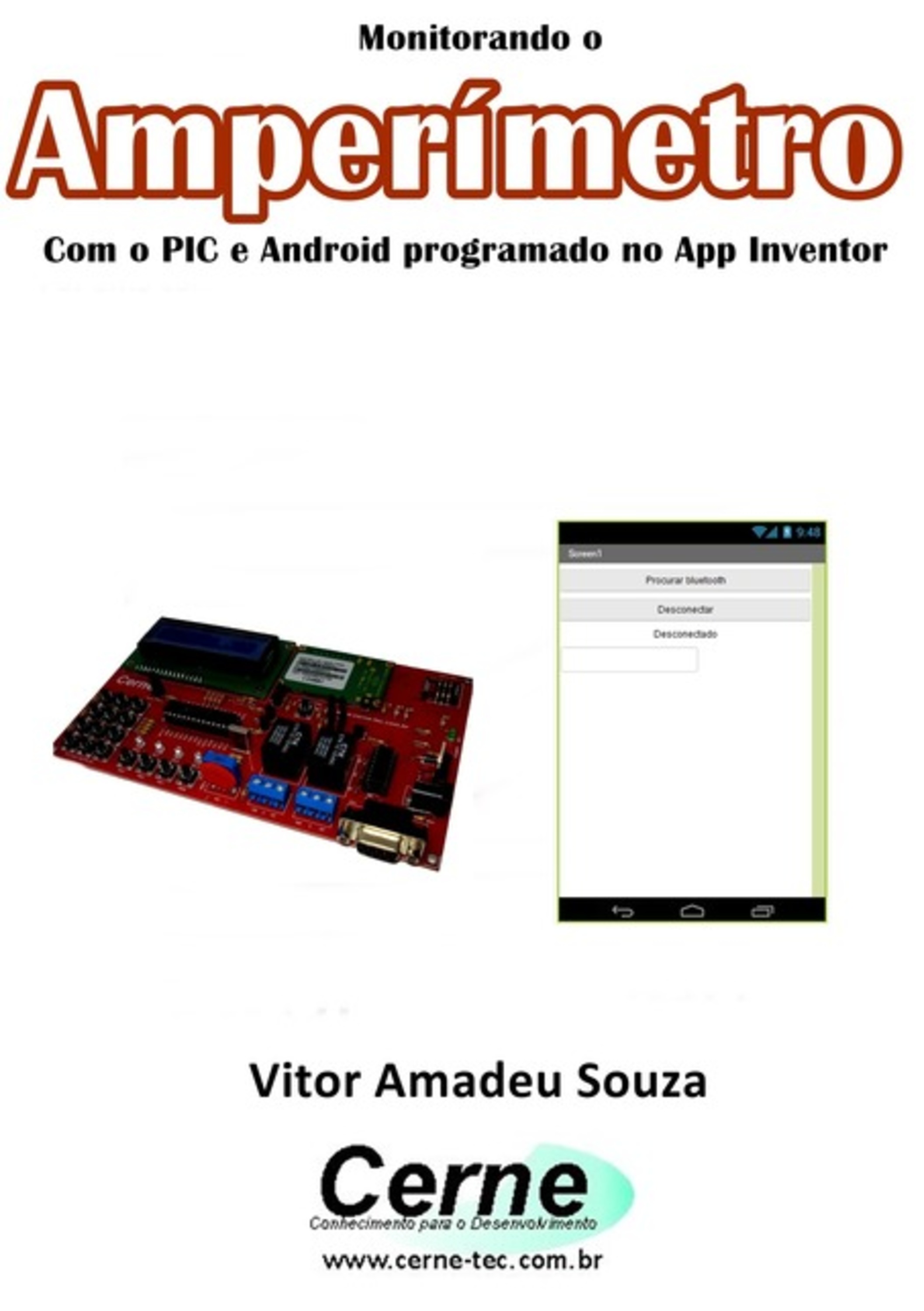 Monitorando Um Amperímetro Com O Pic E Android Programado No App Inventor