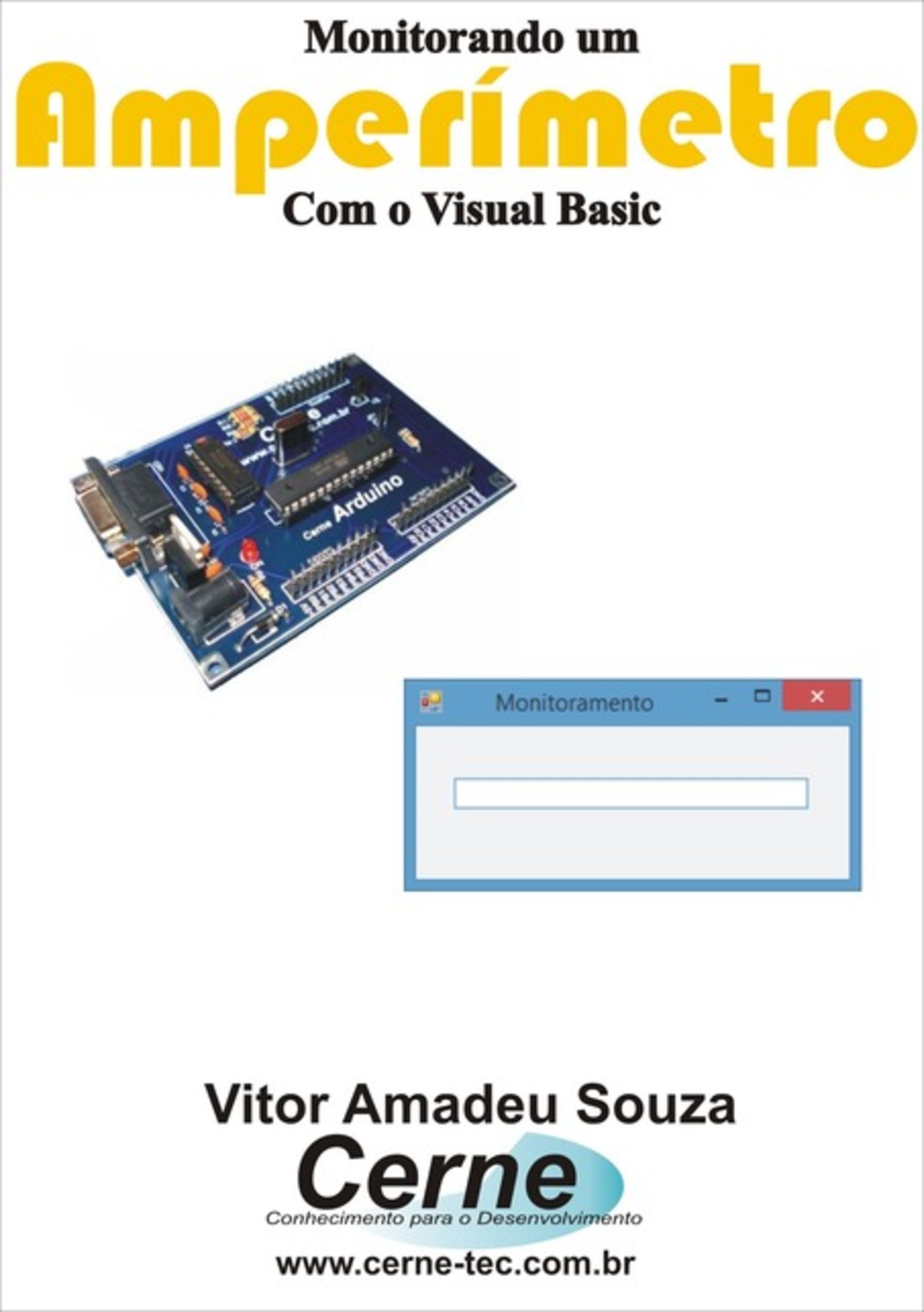 Monitorando Um Amperímetro Com O Visual Basic