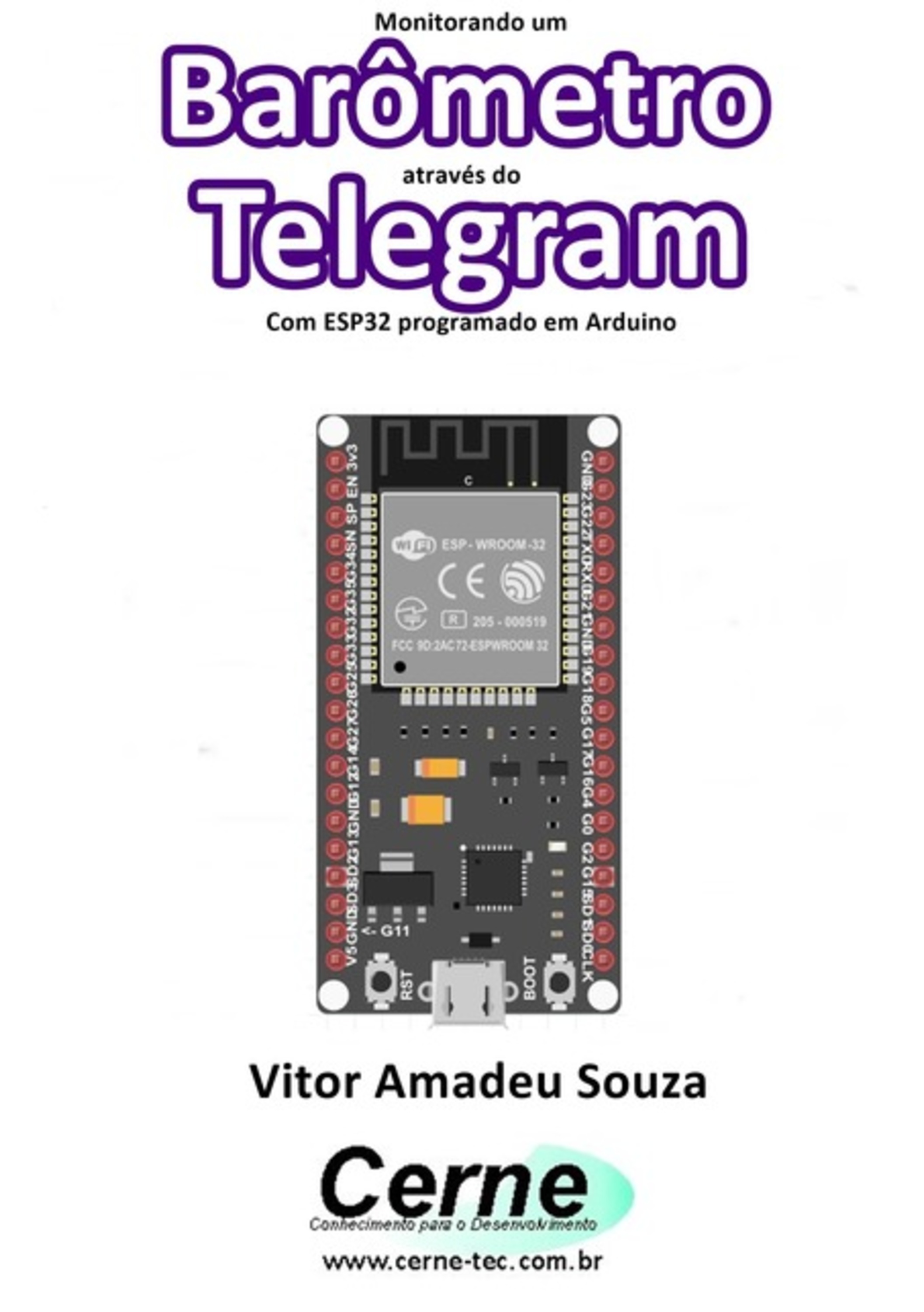 Monitorando Um Barômetro Através Do Telegram Com Esp32 Programado Em Arduino