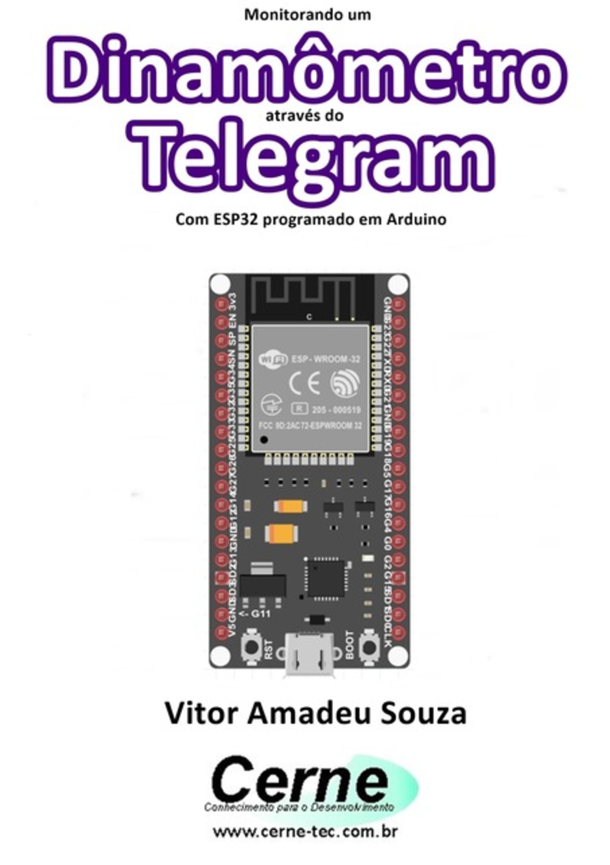 Monitorando Um Dinamômetro Através Do Telegram Com Esp32 Programado Em Arduino