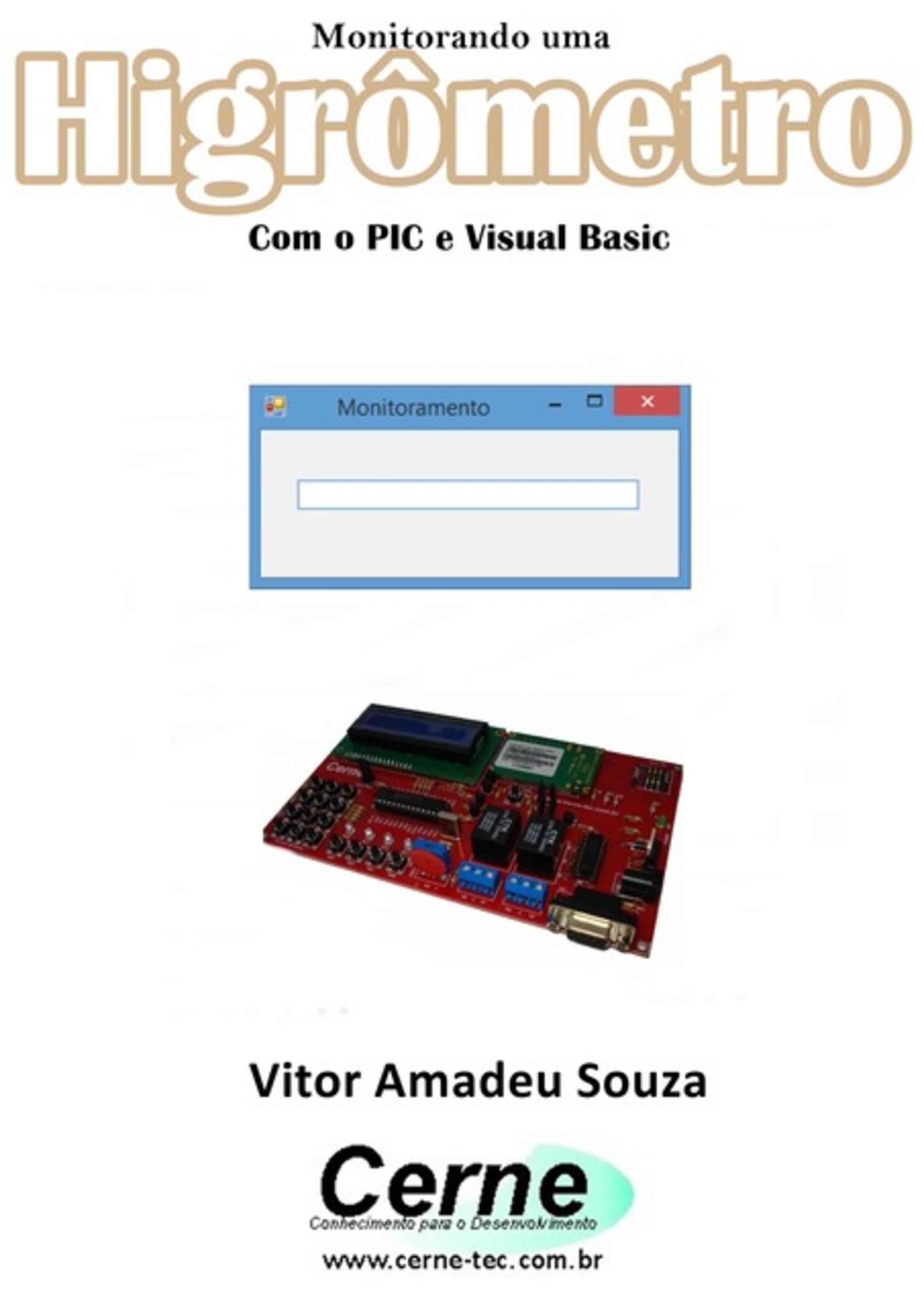 Monitorando Um Higrômetro Com O Pic E Visual Basic