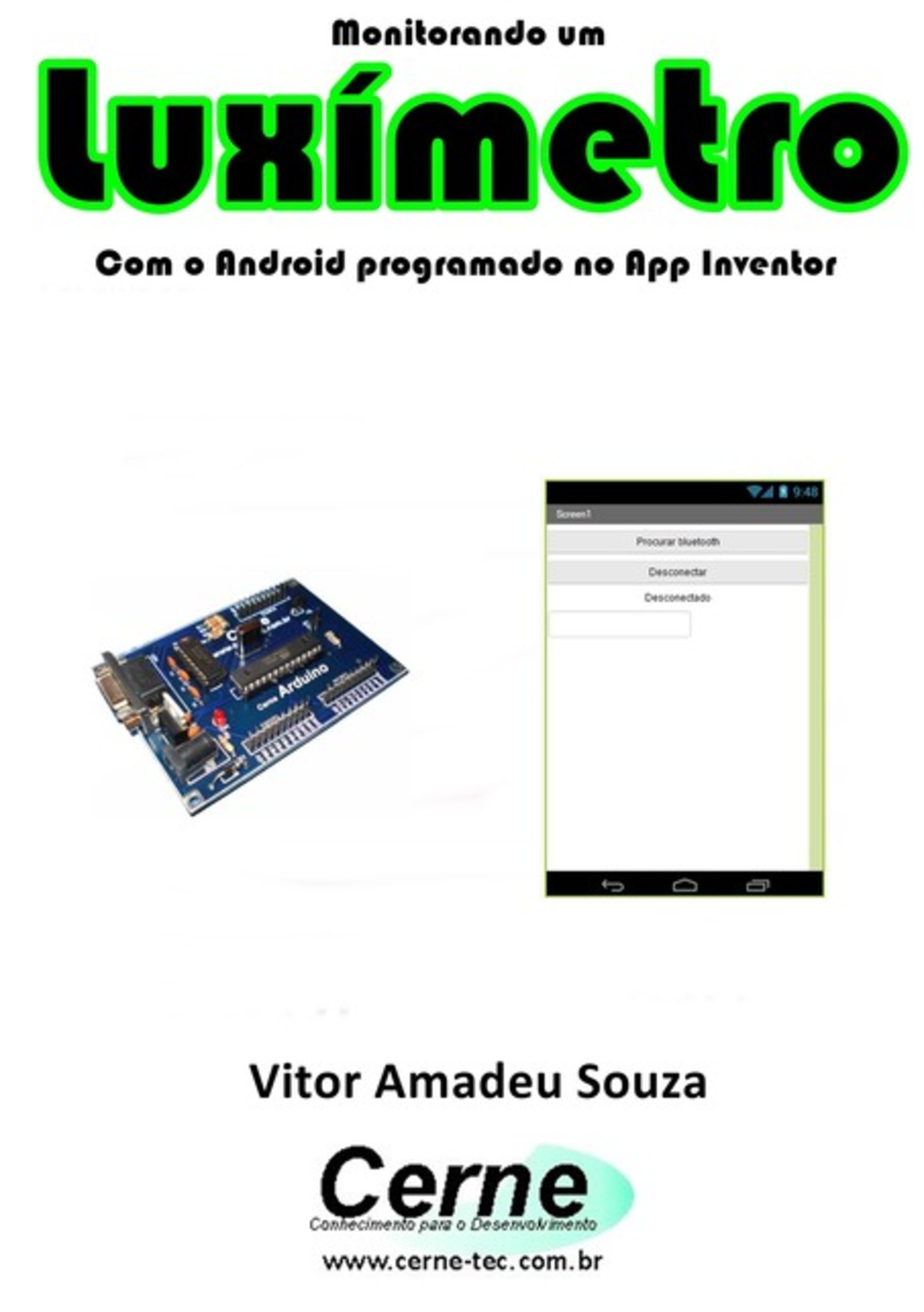 Monitorando Um Luxímetro Com O Android Programado No App Inventor