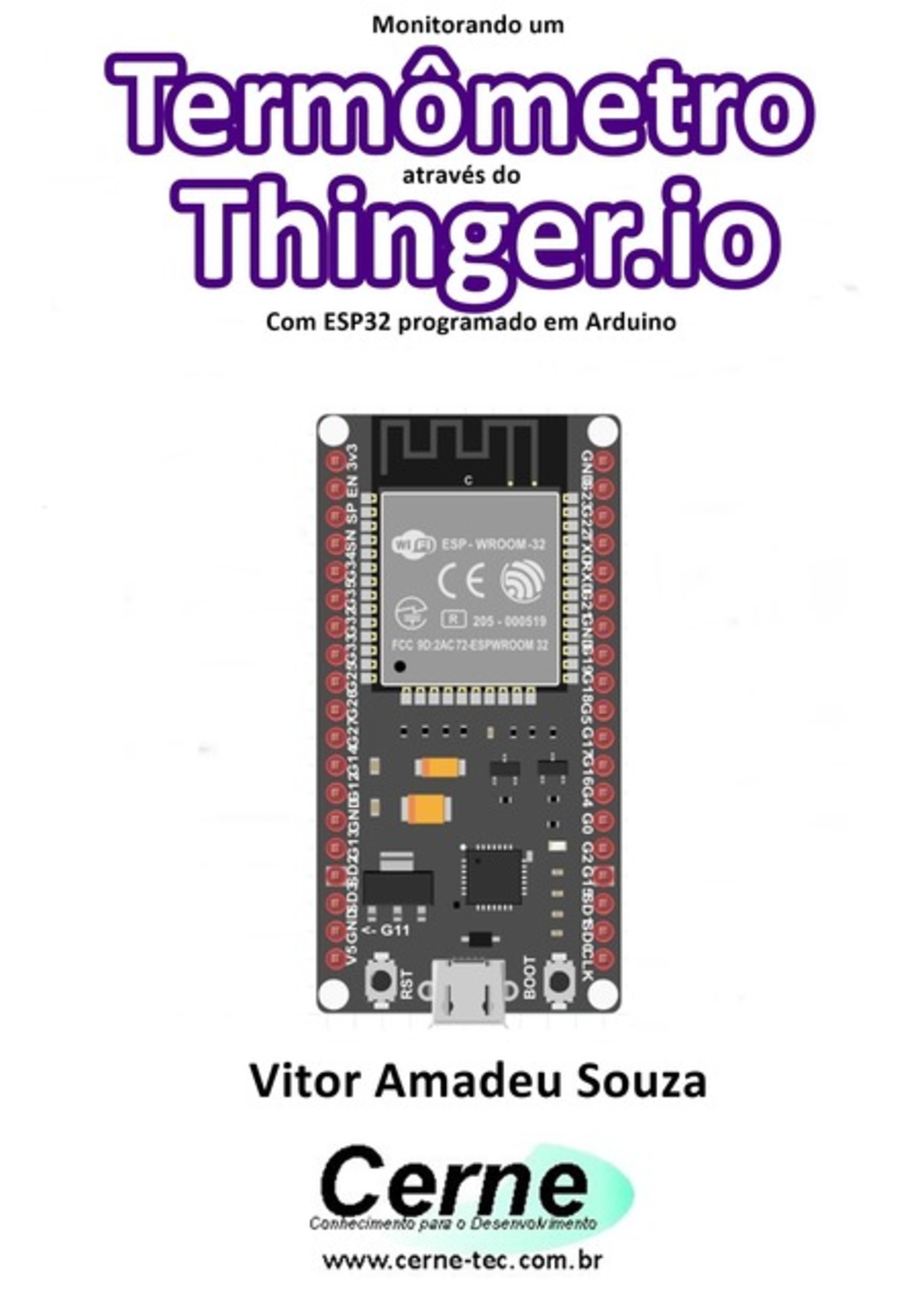 Monitorando Um Termômetro Através Do Thinger.io Com Esp32 Programado Em Arduino