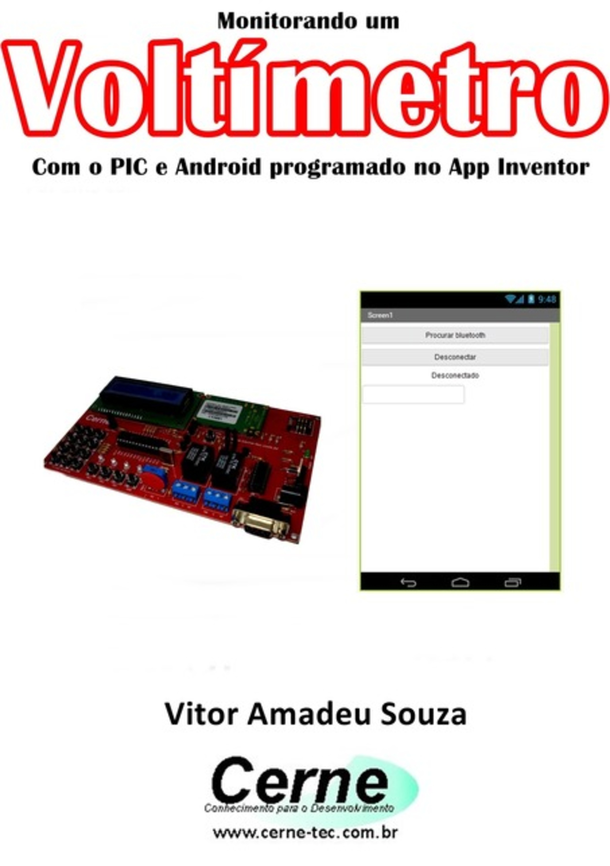 Monitorando Um Voltímetro Com O Pic E Android Programado No App Inventor