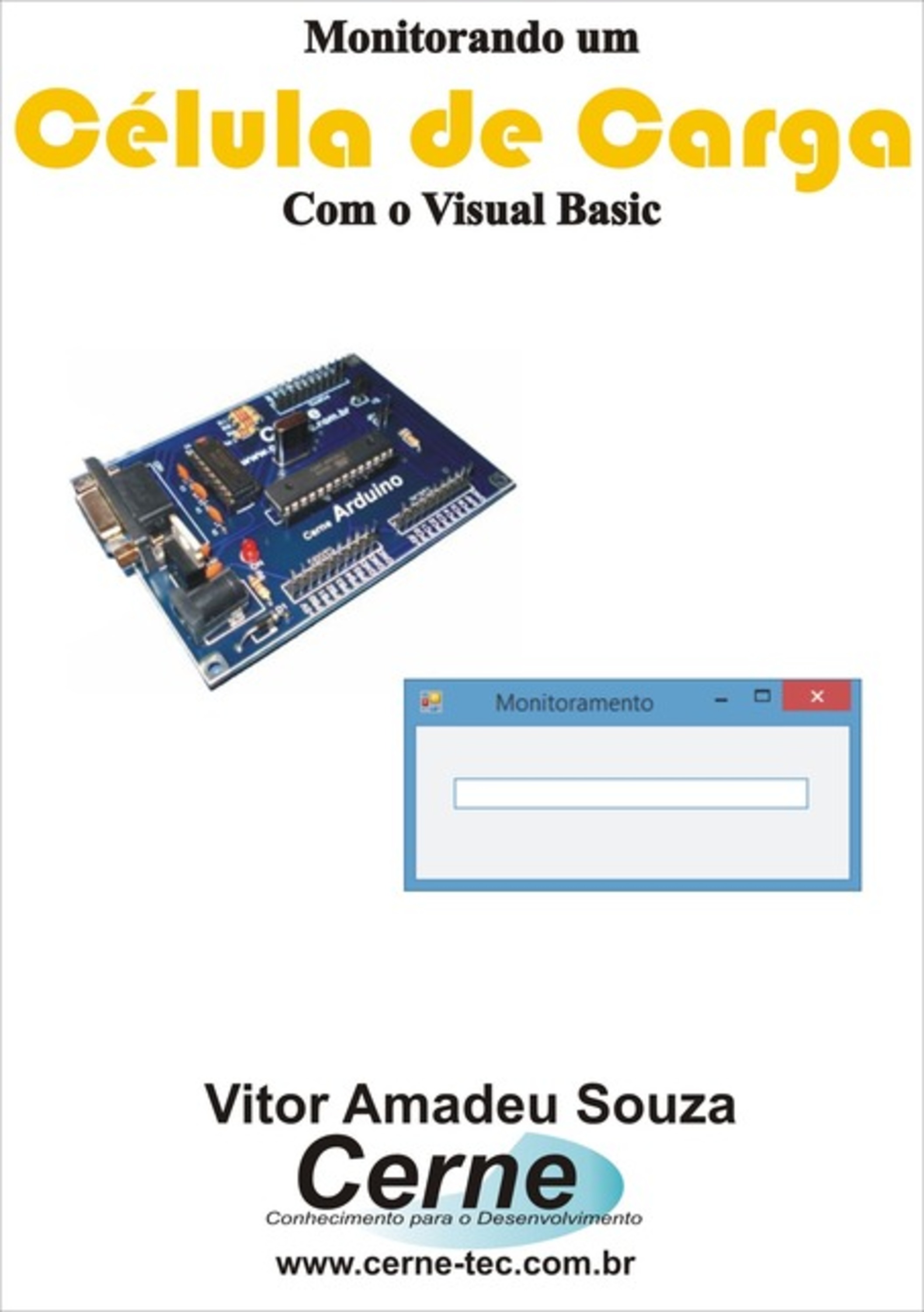 Monitorando Uma Célula De Carga Com O Visual Basic