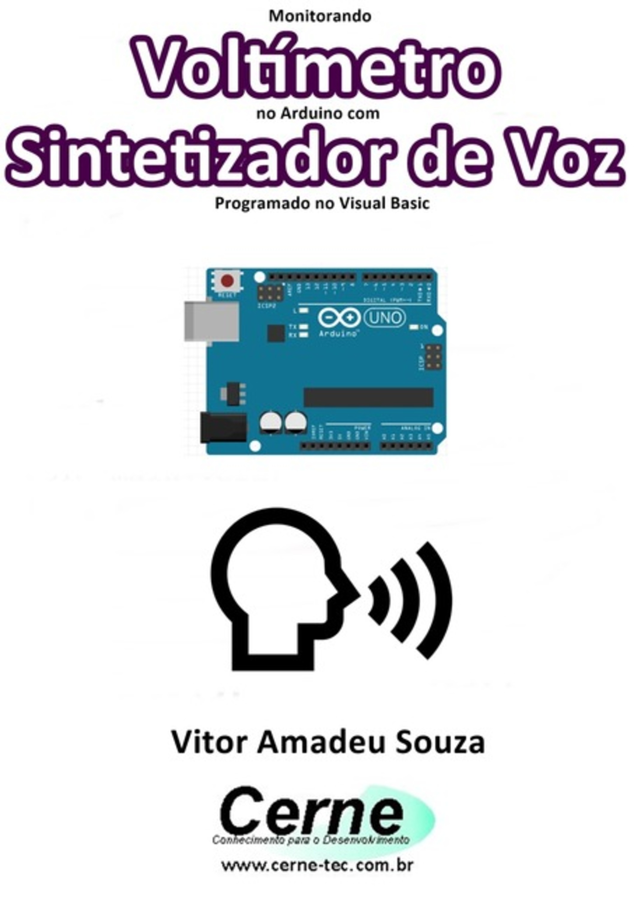 Monitorando Voltímetro No Arduino Com Sintetizador De Voz Programado No Visual Basic