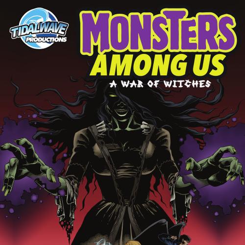 Monster’s Among Us: A War of Witches