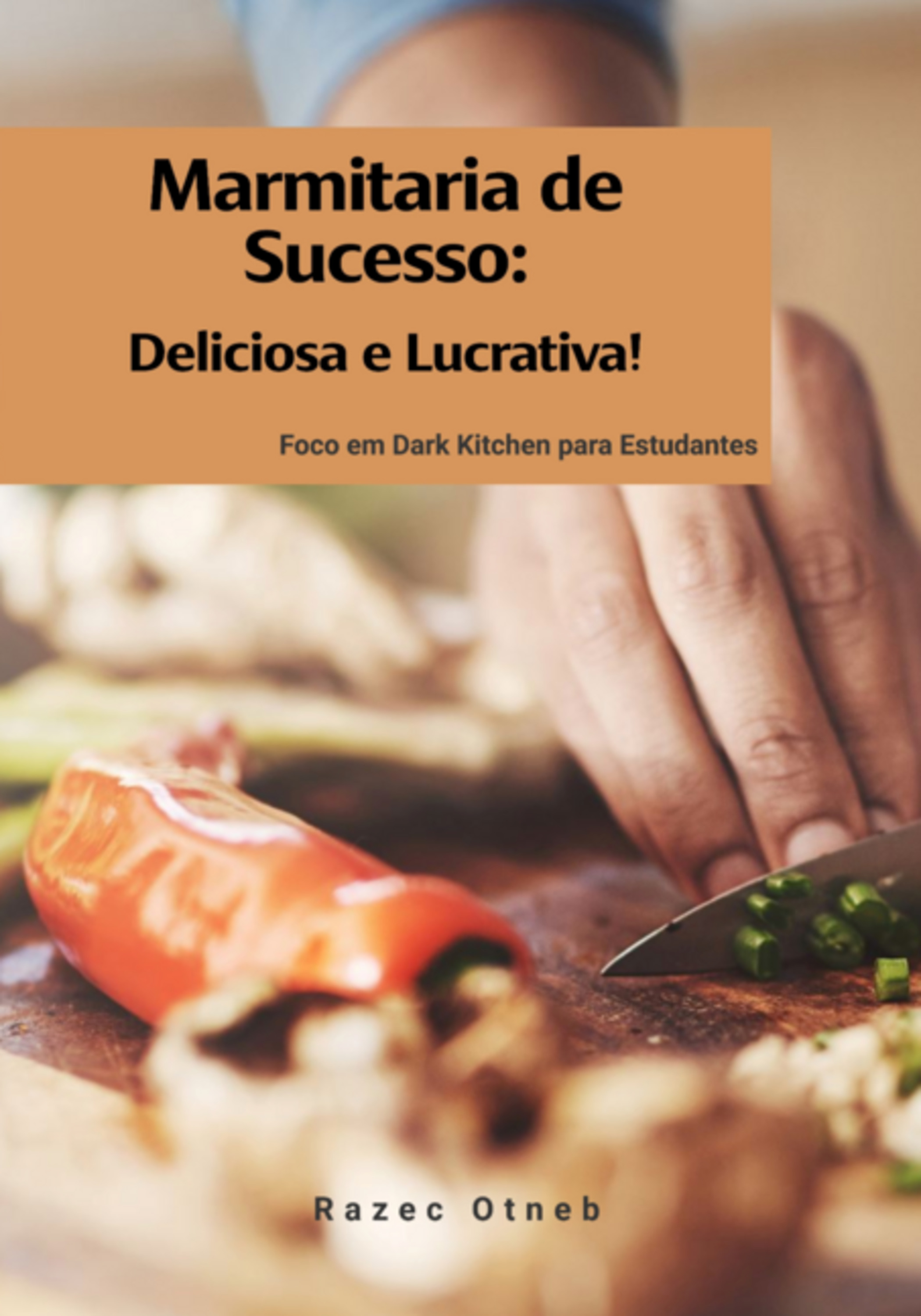 Monte Sua Marmitaria De Sucesso! Deliciosa E Lucrativa!