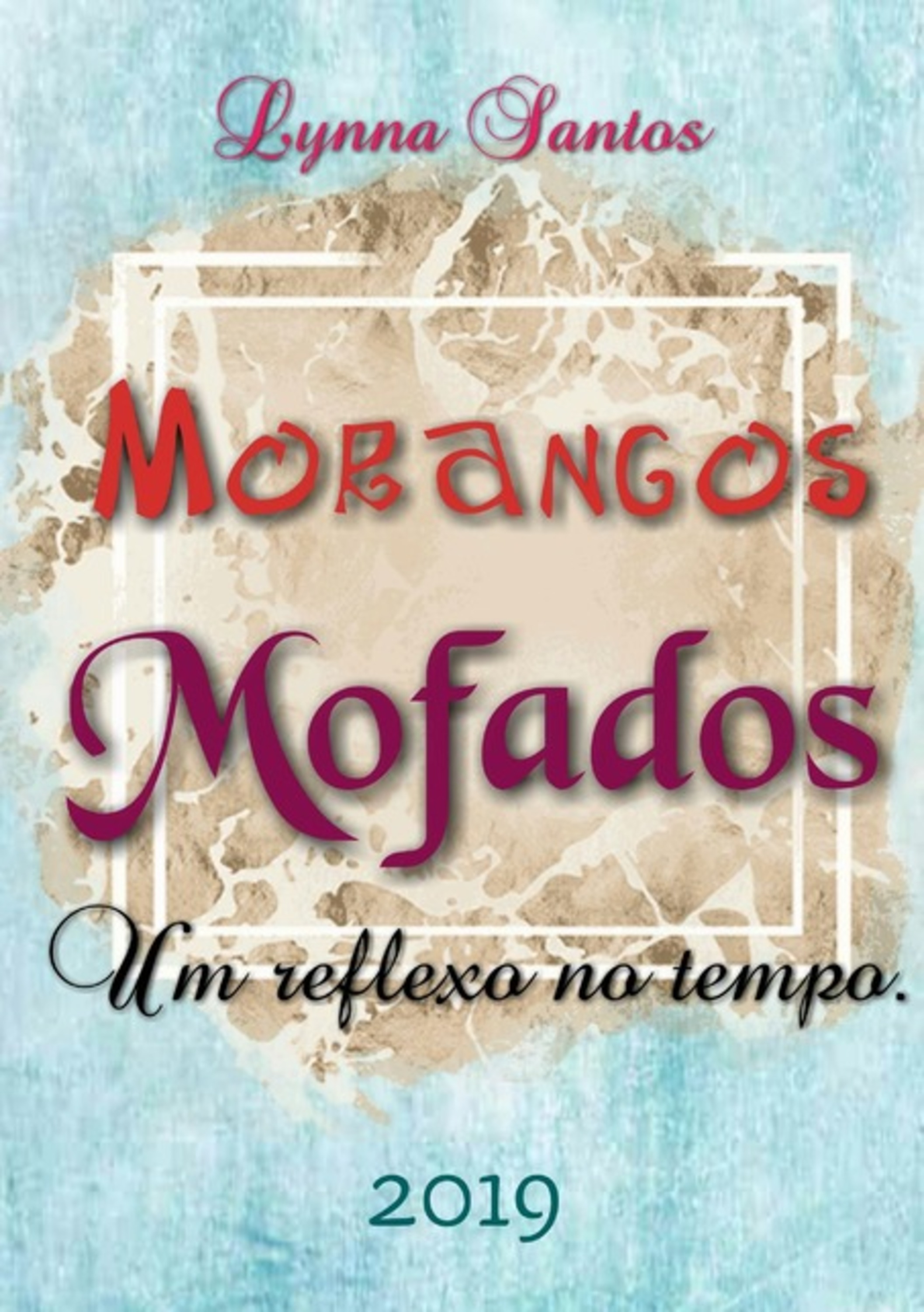 Morangos Mofados