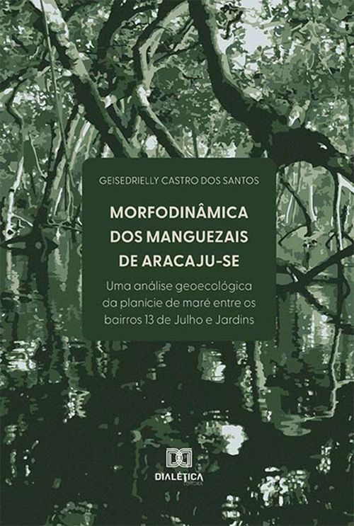 Morfodinâmica dos Manguezais de Aracaju-SE