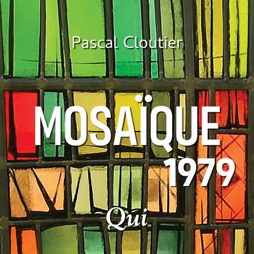 Mosaïque 1979: Qui