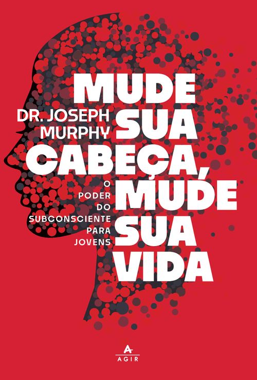 Mude sua cabeça, mude sua vida