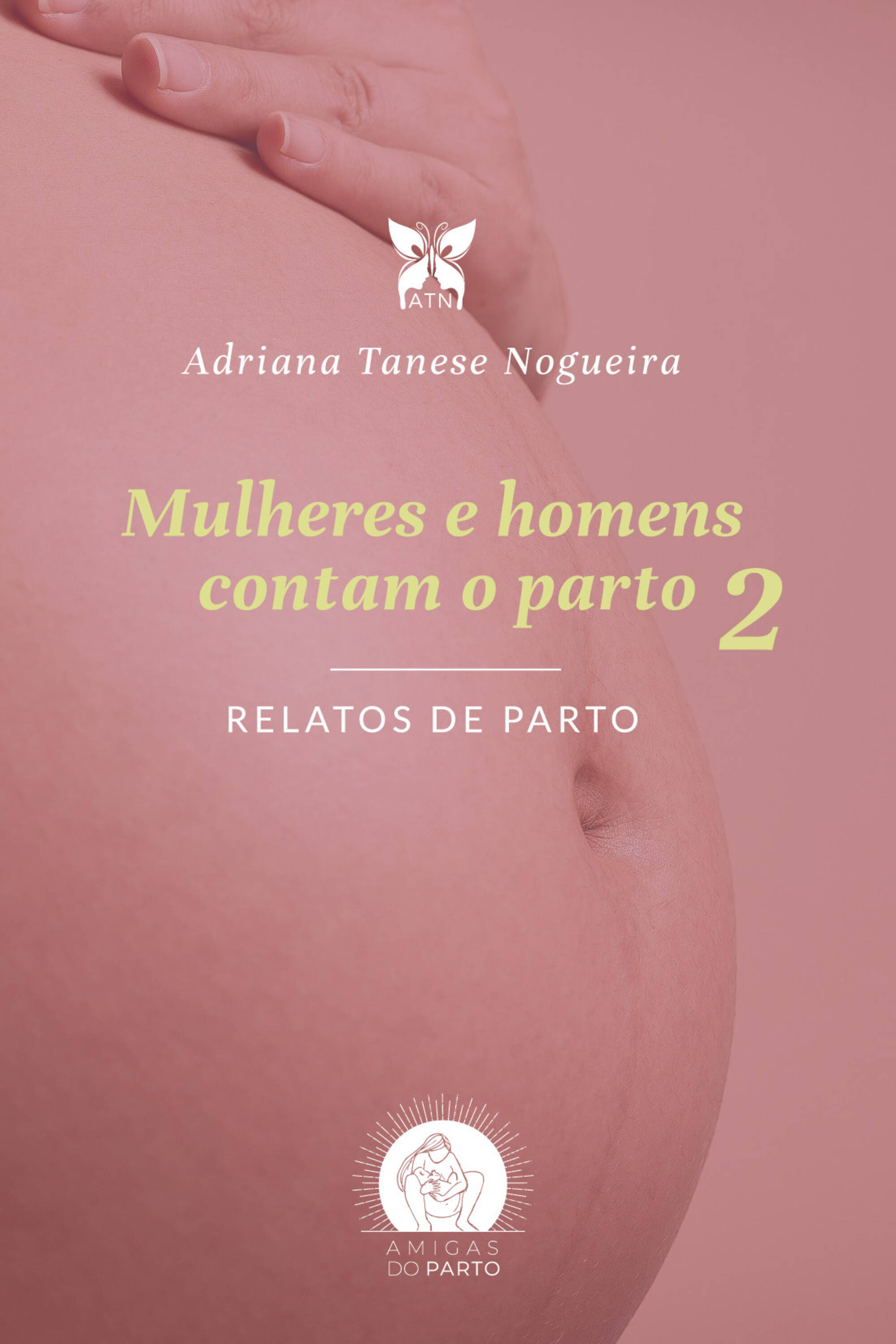 Mulheres e Homens contam o parto 2