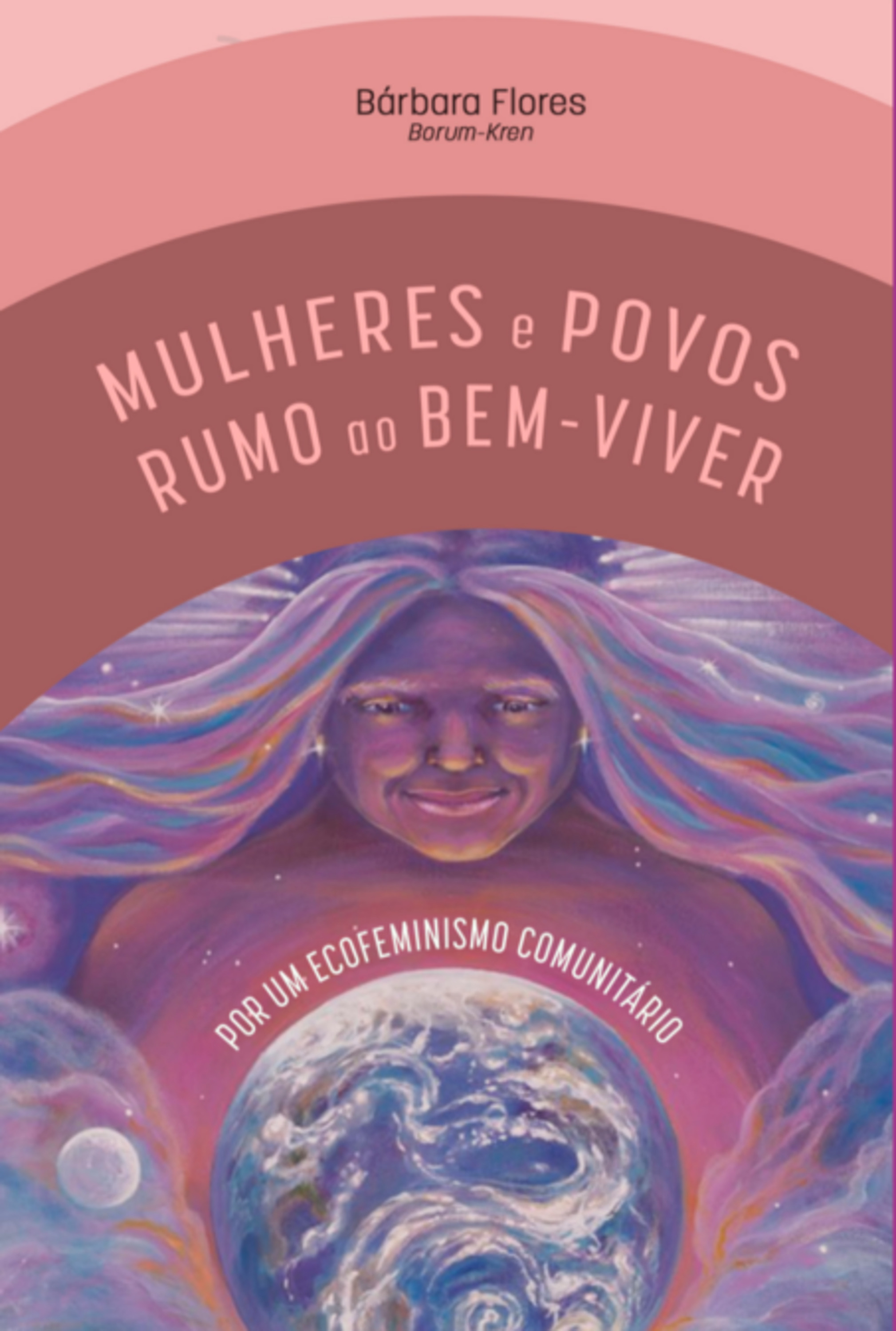 Mulheres E Povos Rumo Ao Bem-viver