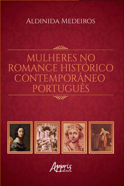 Mulheres no Romance Histórico Contemporâneo Português