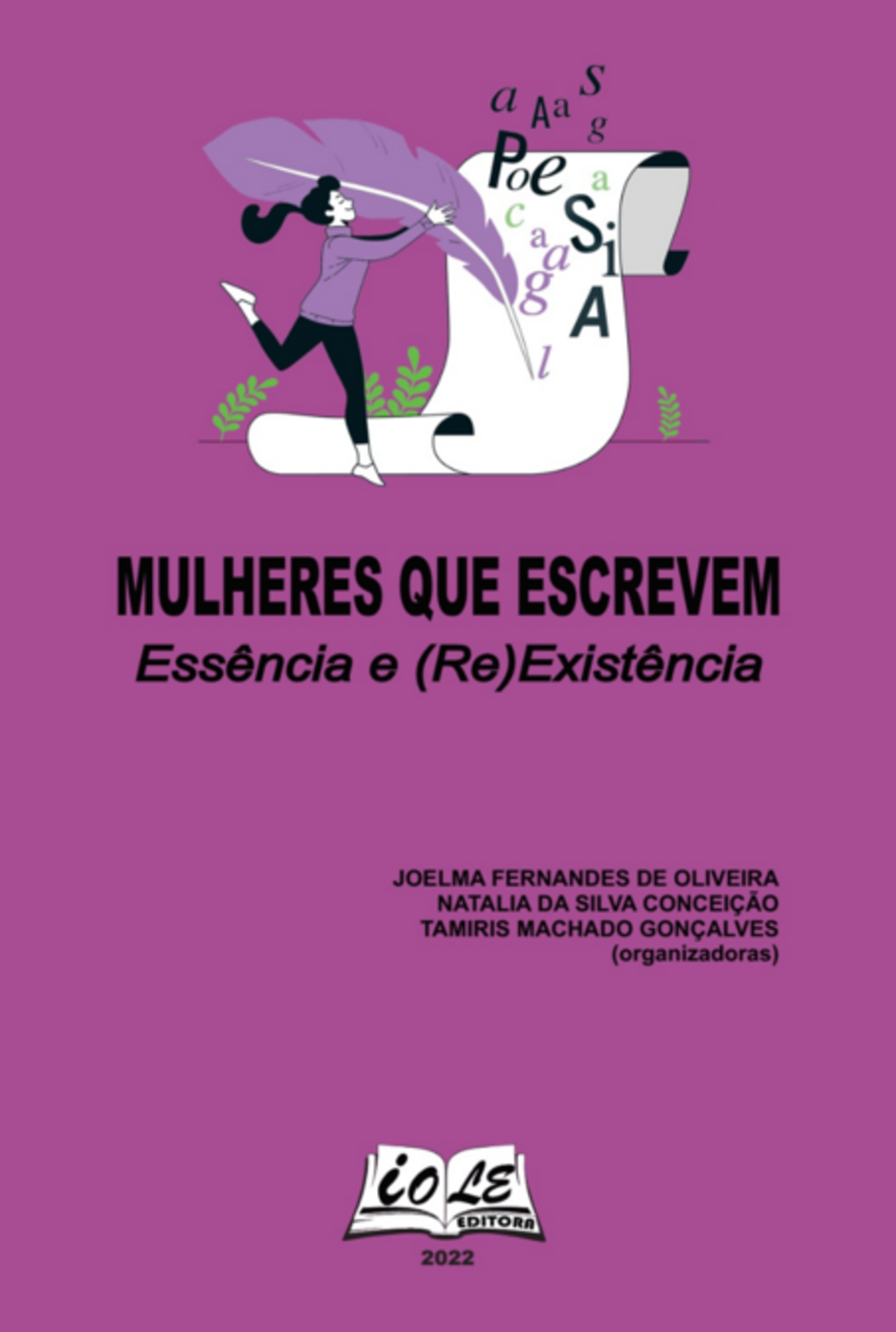 Mulheres Que Escrevem: Essência E (re)existência