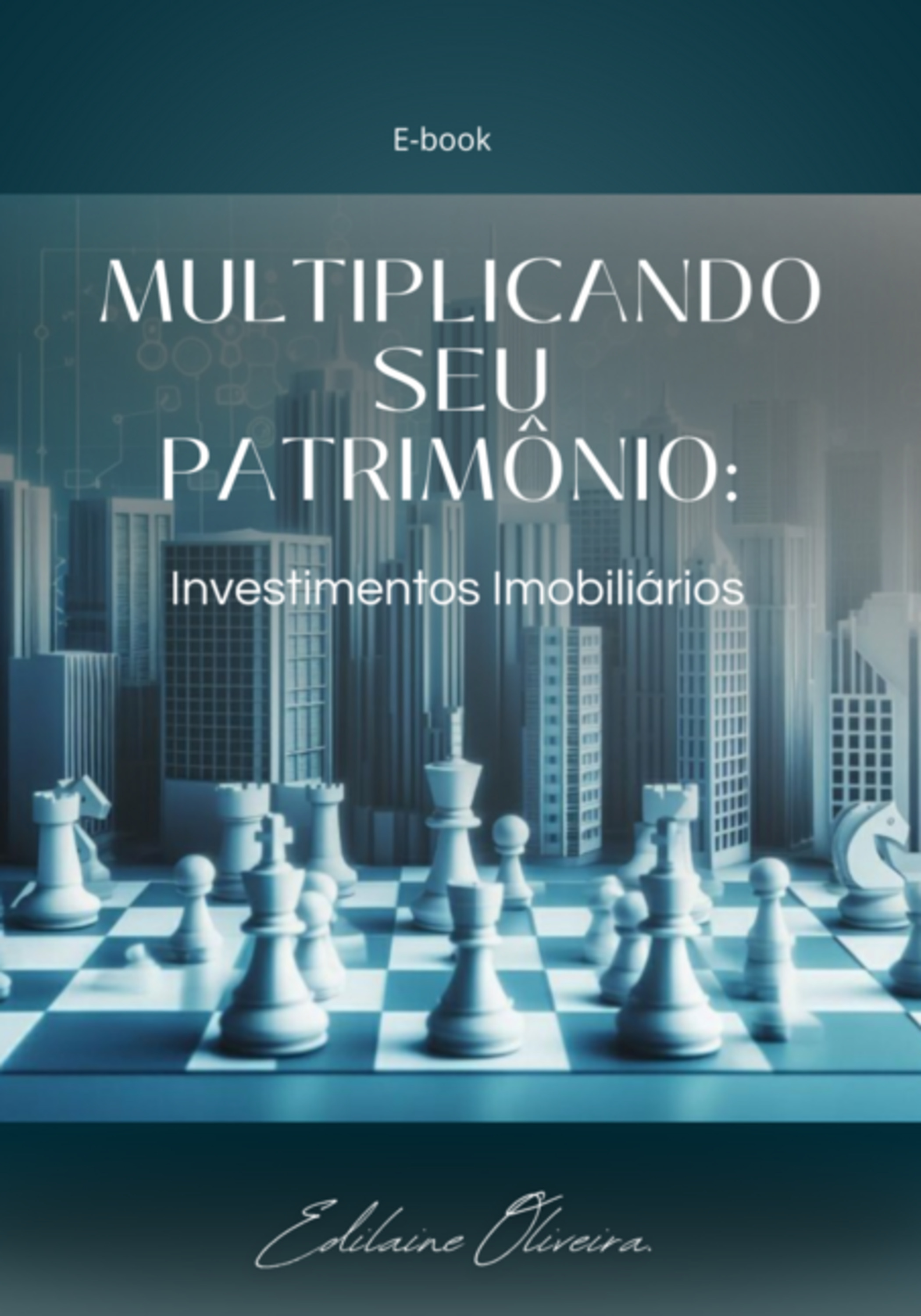 Multiplicando Seu Patrimônio