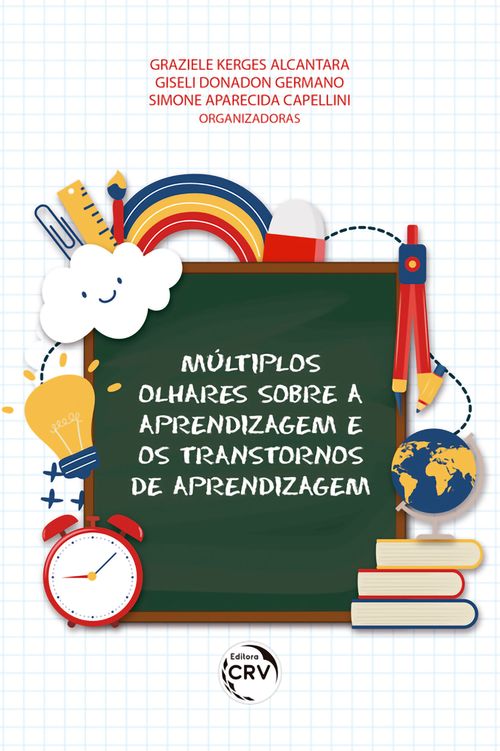 Múltiplos olhares sobre a aprendizagem e os transtornos de aprendizagem