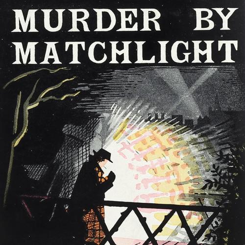 Murder by Matchlight