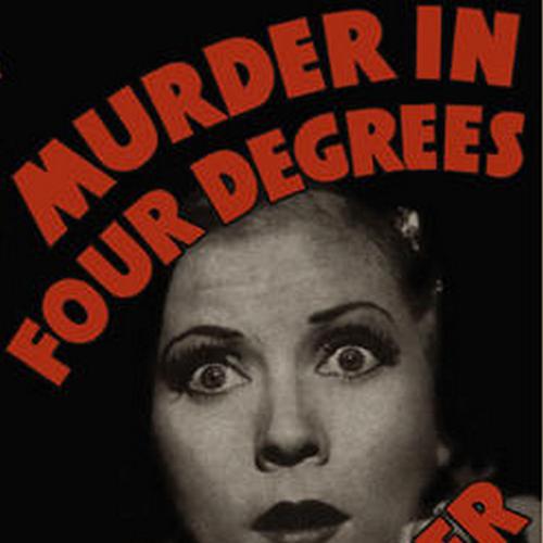 Murder in Four Degrees