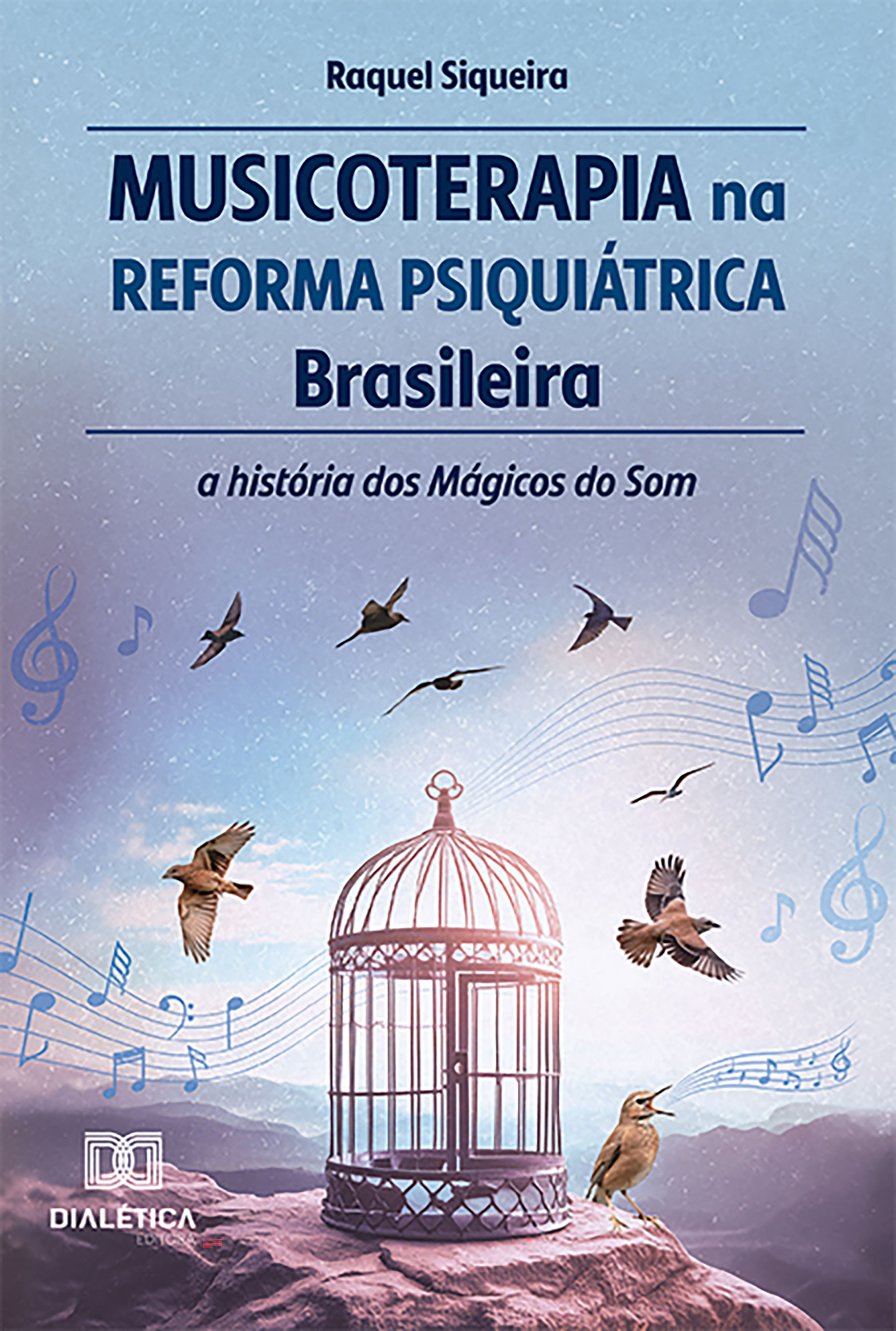 Musicoterapia na Reforma Psiquiátrica Brasileira